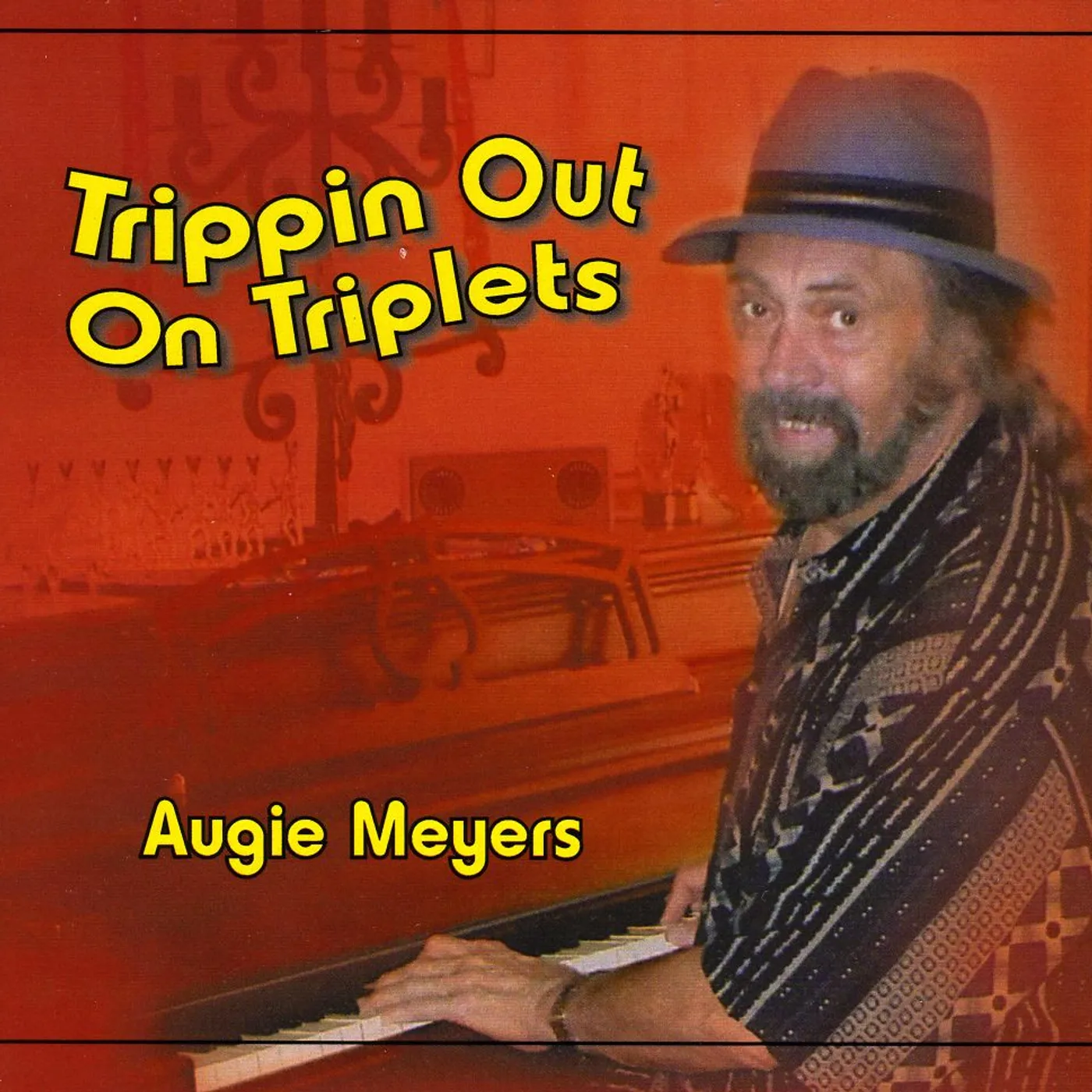 Augie Meyers TRIPPIN OUT ON TRIPLETS CD