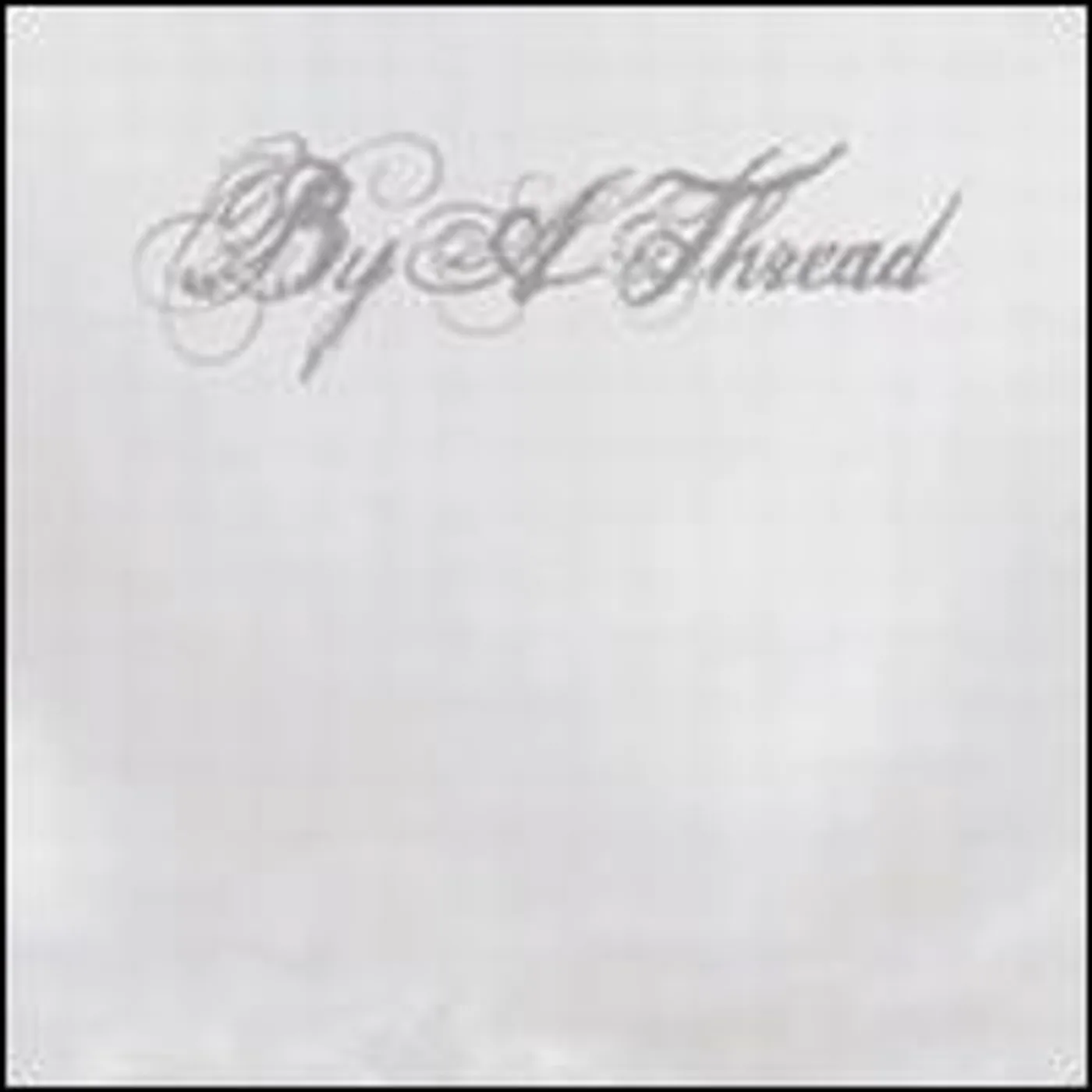 BY A THREAD (DIG) Vinyl Record