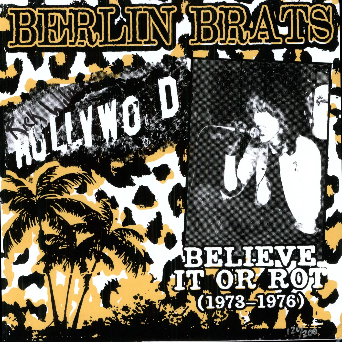 Berlin Brats BELIEVE IT OR ROT: 1973-1976 Vinyl Record