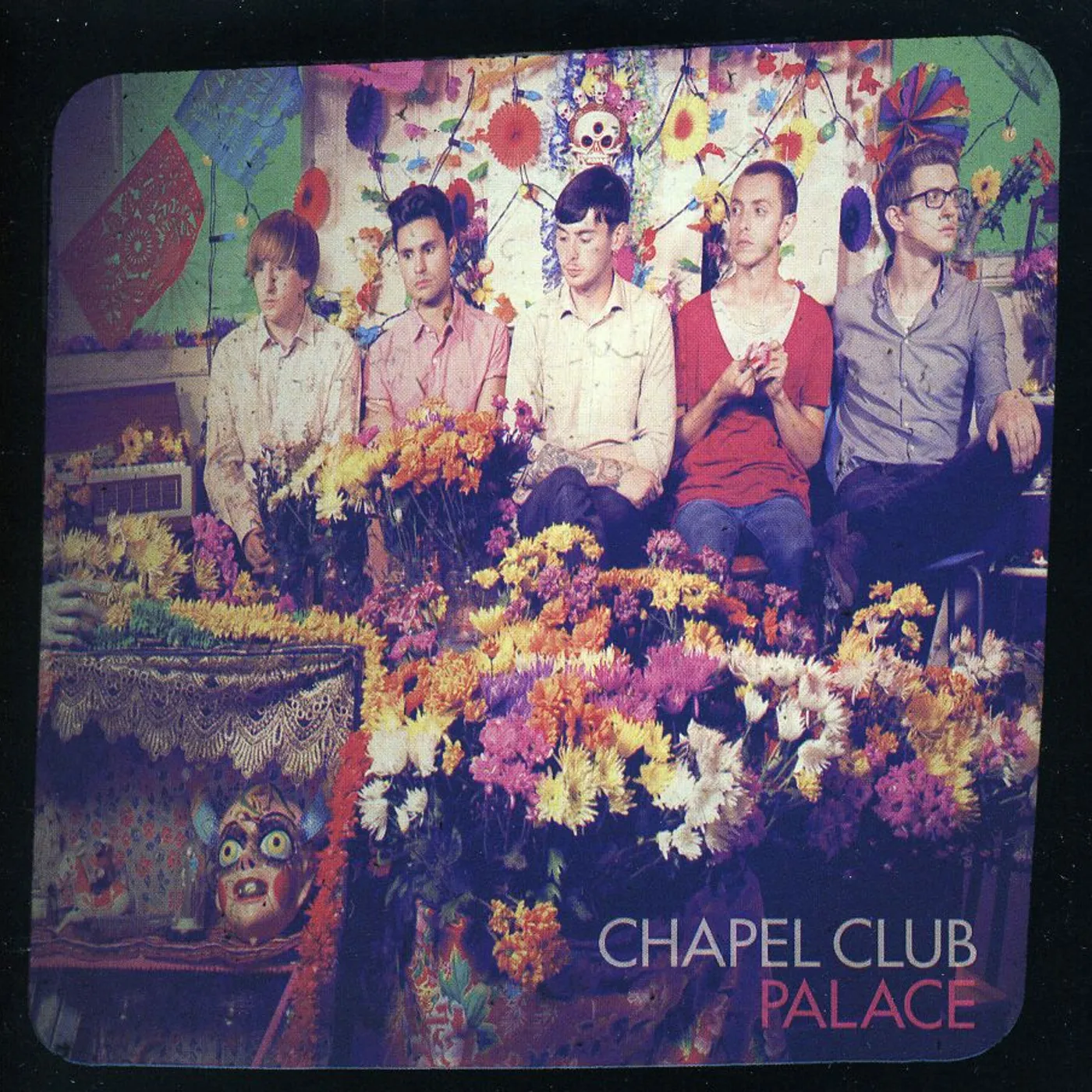 Chapel Club PALACE CD