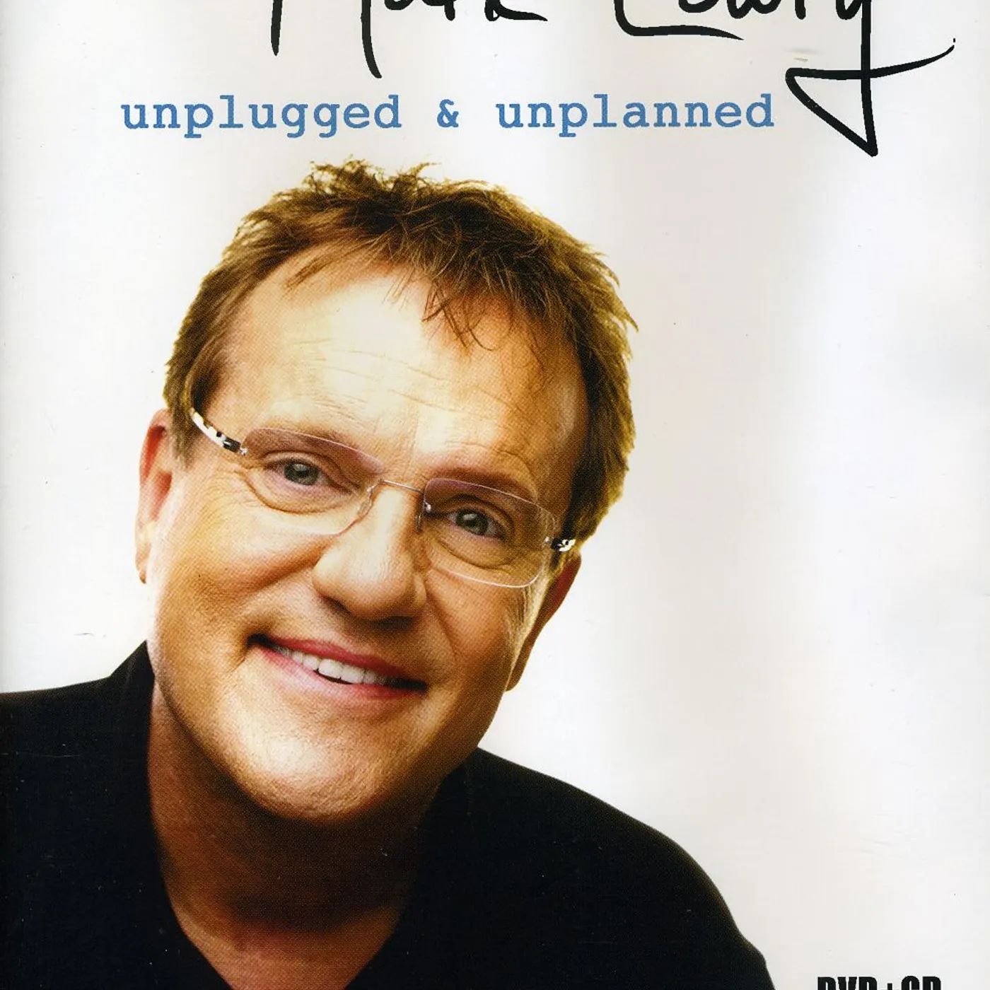 Mark Lowry UNPLUGGED &amp; UNPLANNED DVD