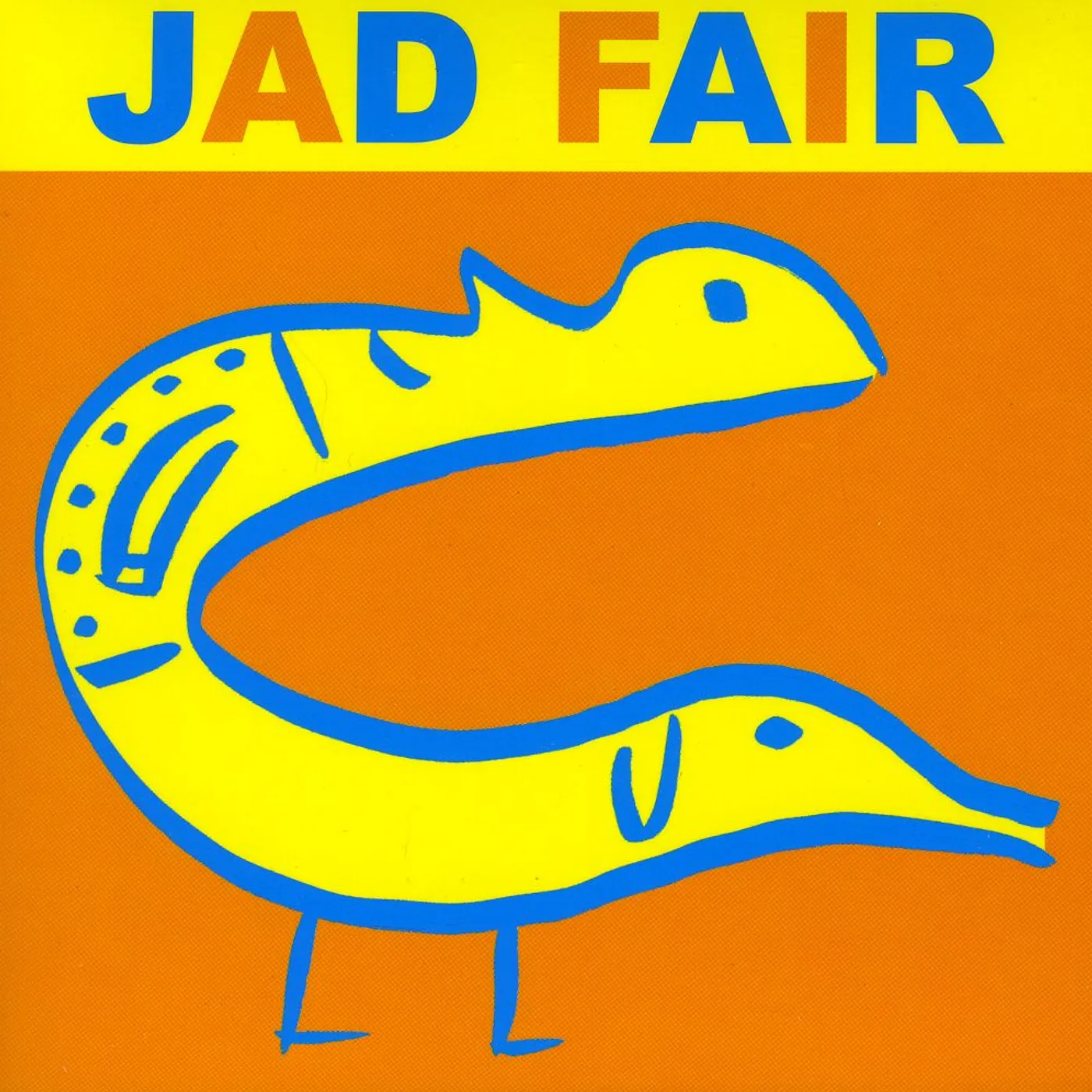 Jad Fair HIS NAME ITSELF IS MUSIC CD