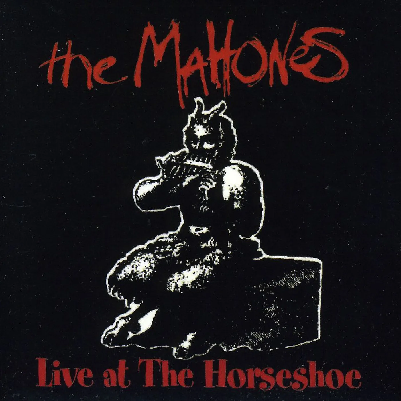 Mahones LIVE AT THE HORSESHOE CD