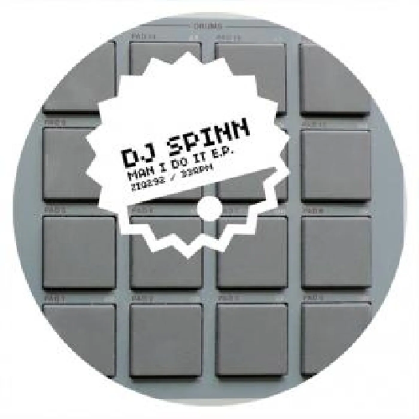 DJ Spinn MAN I DO IT Vinyl Record