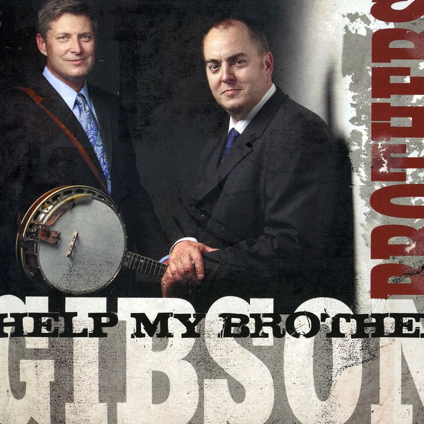 Gibson Brothers HELP MY BROTHER CD