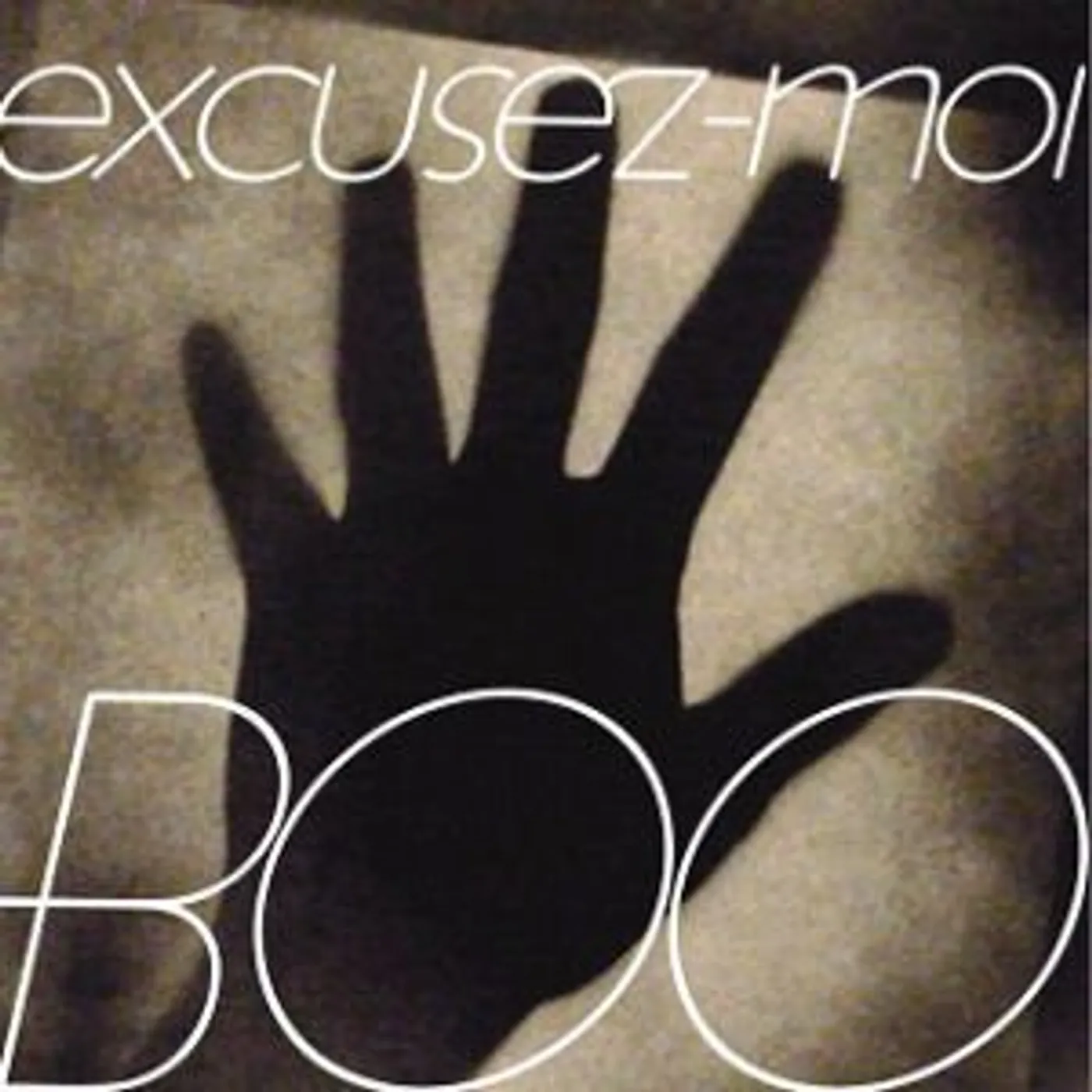 BOO EXCUSEZ-MOI CD