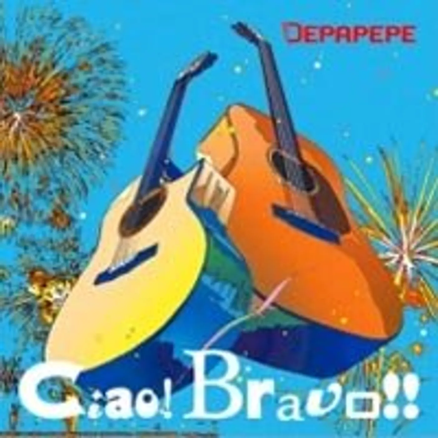 DEPAPEPE CIAO BRAVO CD