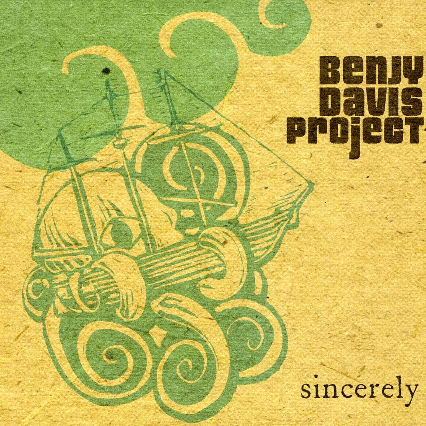 Benjy Davis Project SINCERELY CD