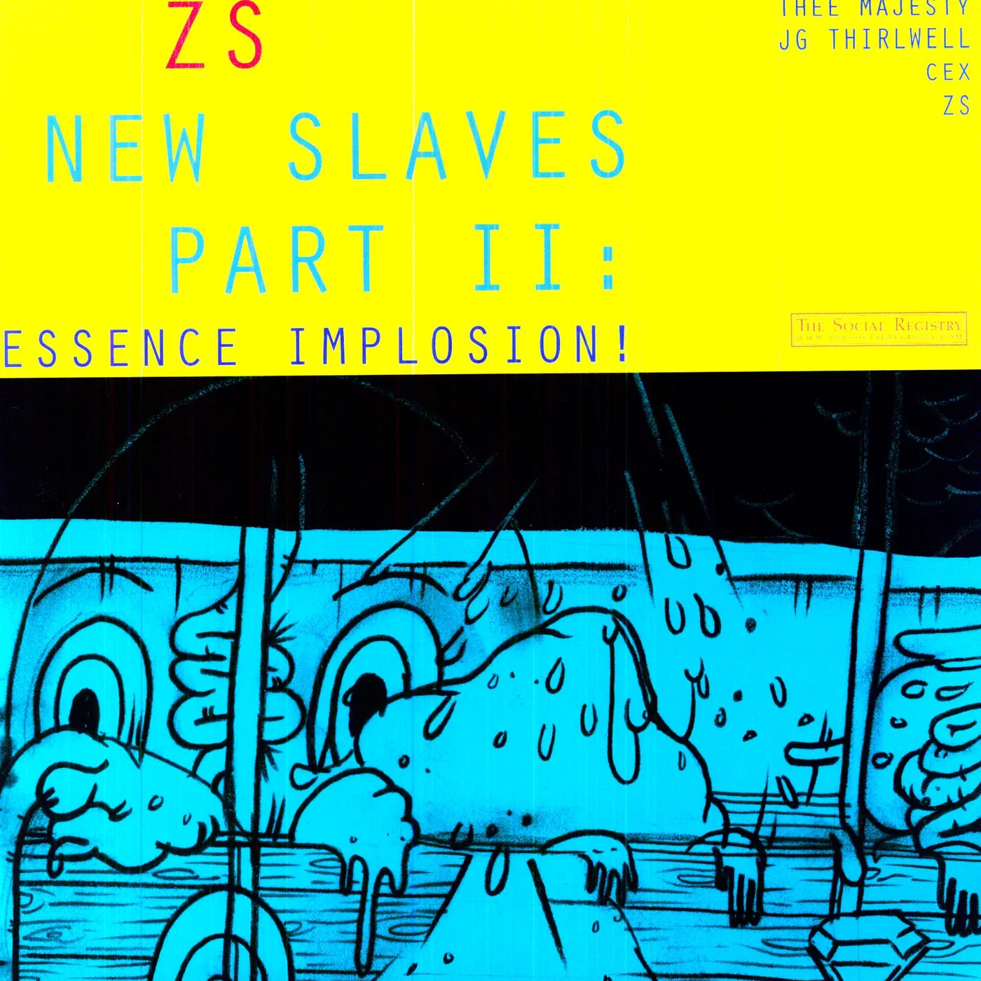 Zs NEW SLAVES II: ESSENCE IMPLOSION Vinyl Record