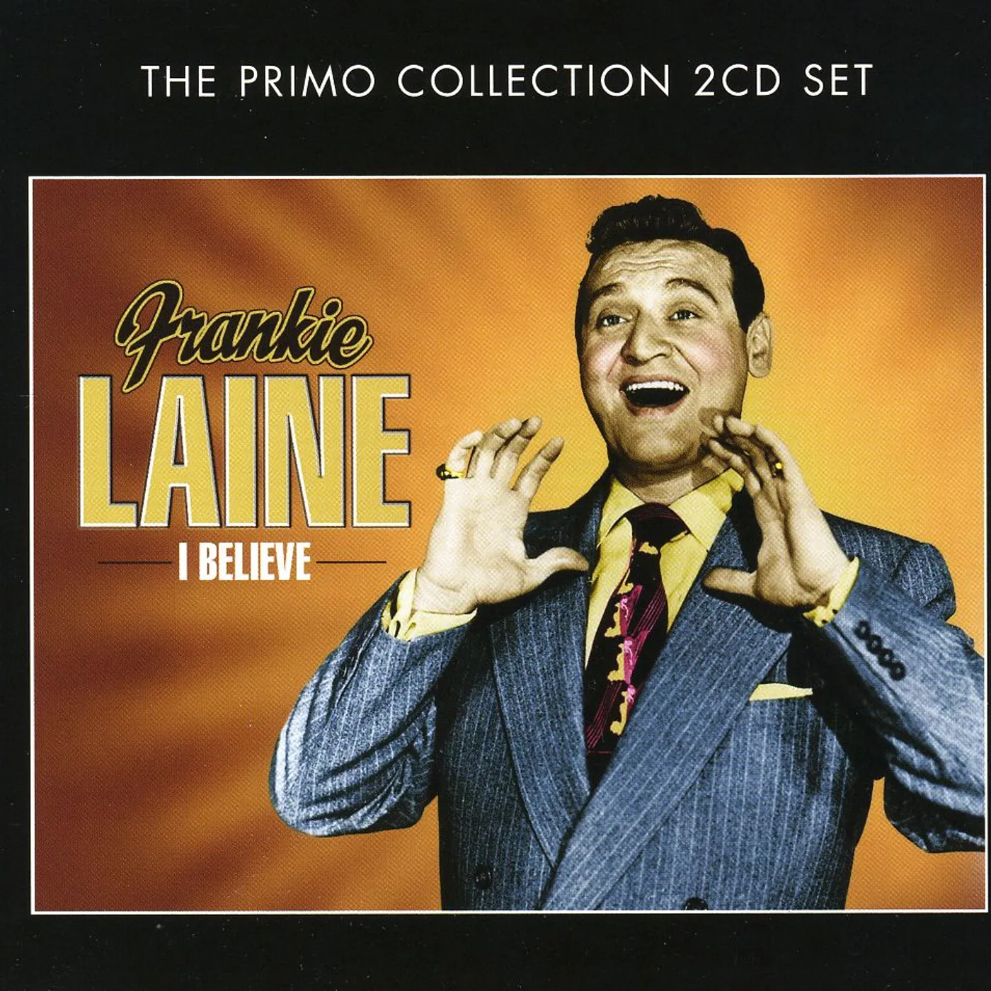 Frankie Laine I BELIEVE CD