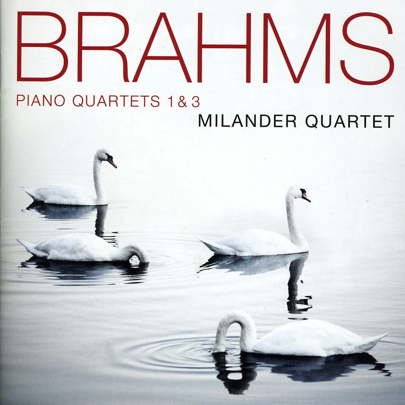 Johannes Brahms PIANO QUARTETS 1 & 3 CD