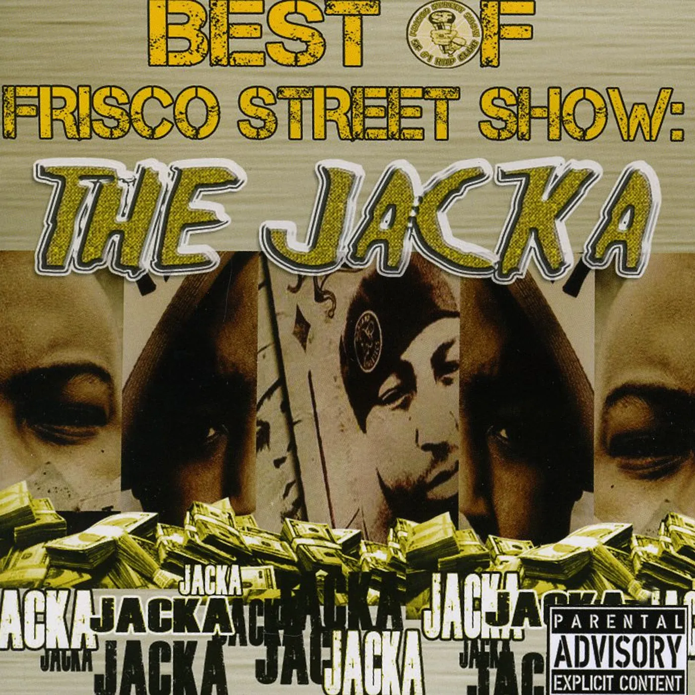 BEST OF FRISCO STREET SHOW: THE JACKA CD
