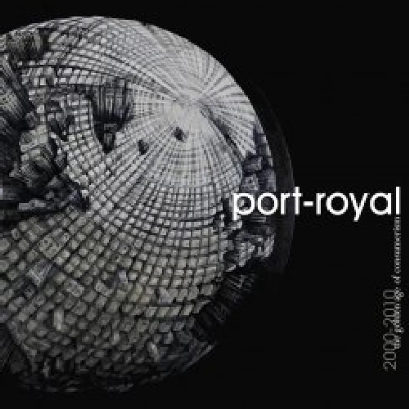 PORT ROYAL 2000-2010: GOLDEN AGE OF CONSUMERISM CD