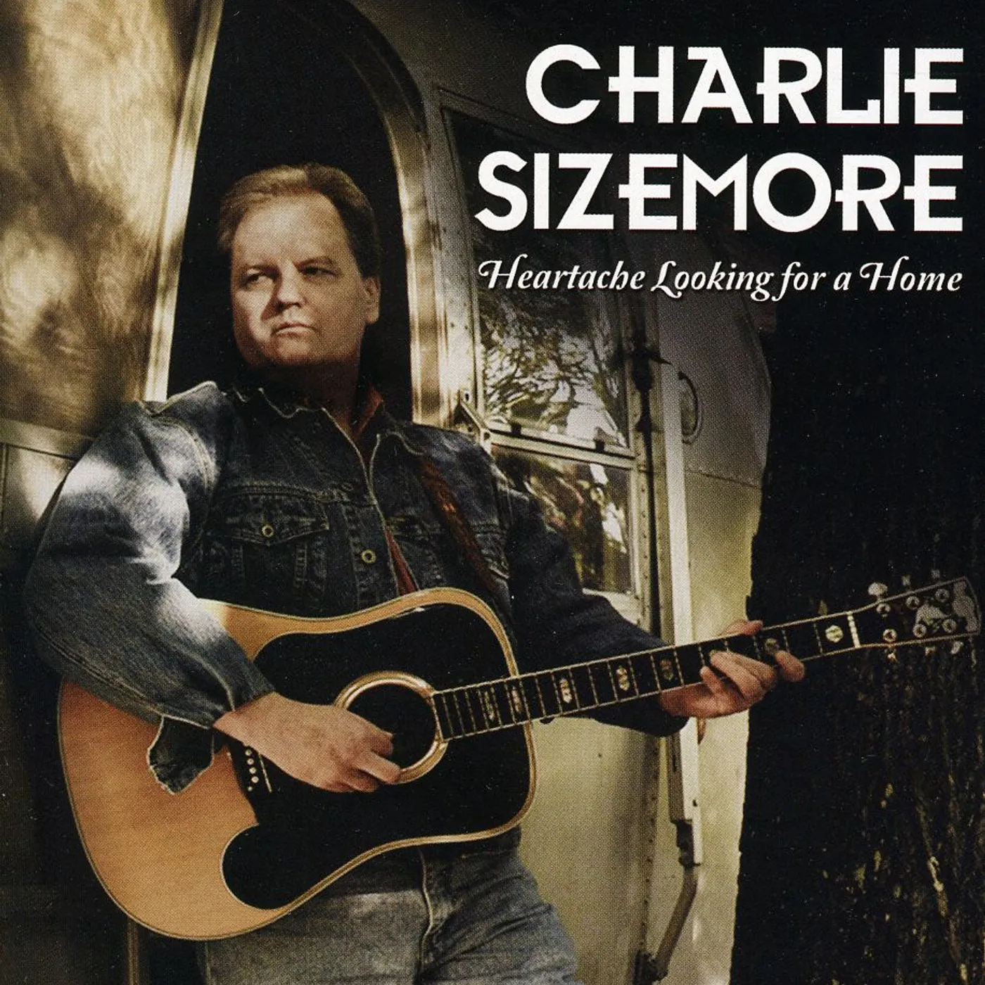 Charlie Sizemore HEARTACHE LOOKING FOR A HOME CD