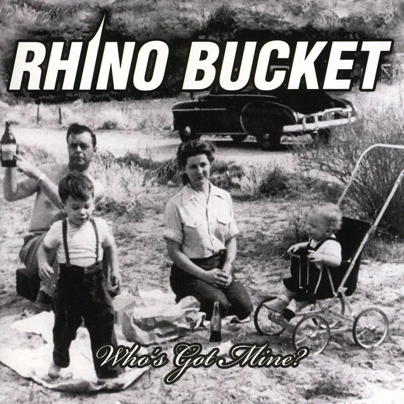 Rhino Bucket WHOS GOT MINE CD