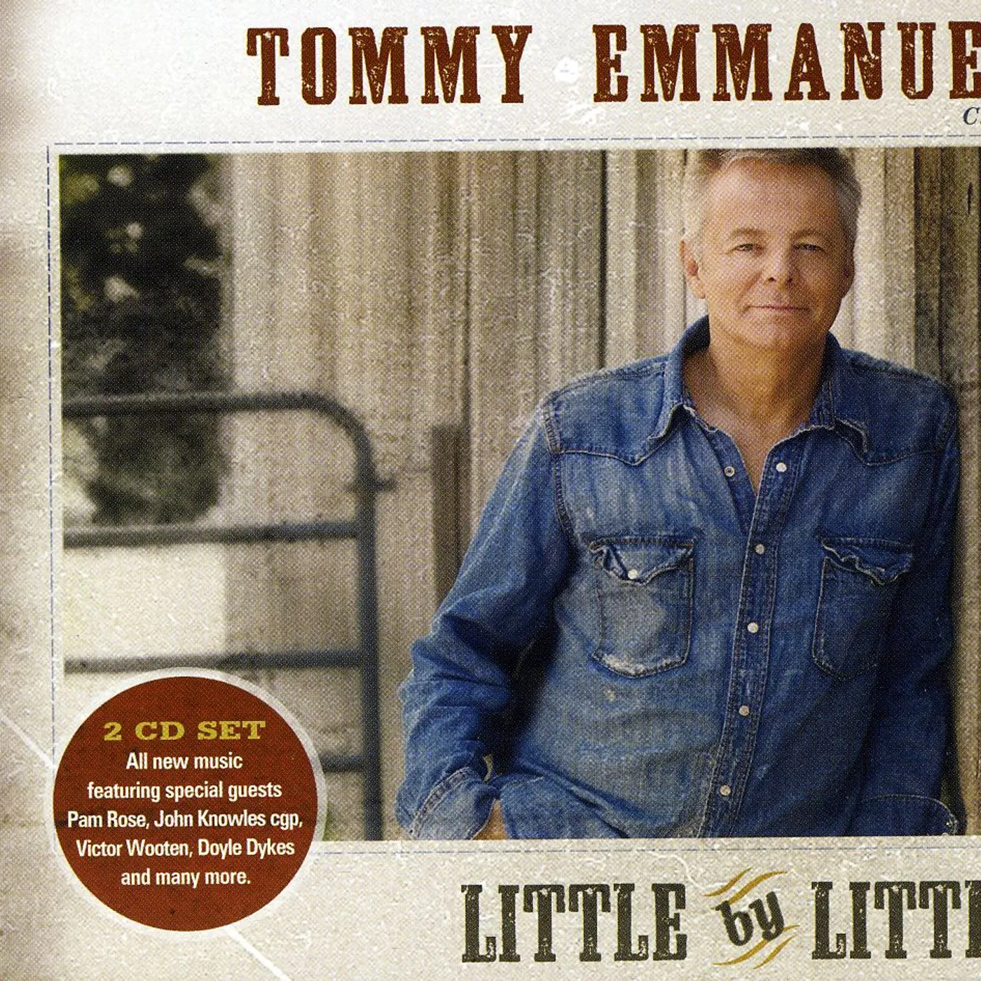 Tommy Emmanuel LITTLE BY LITTLE CD