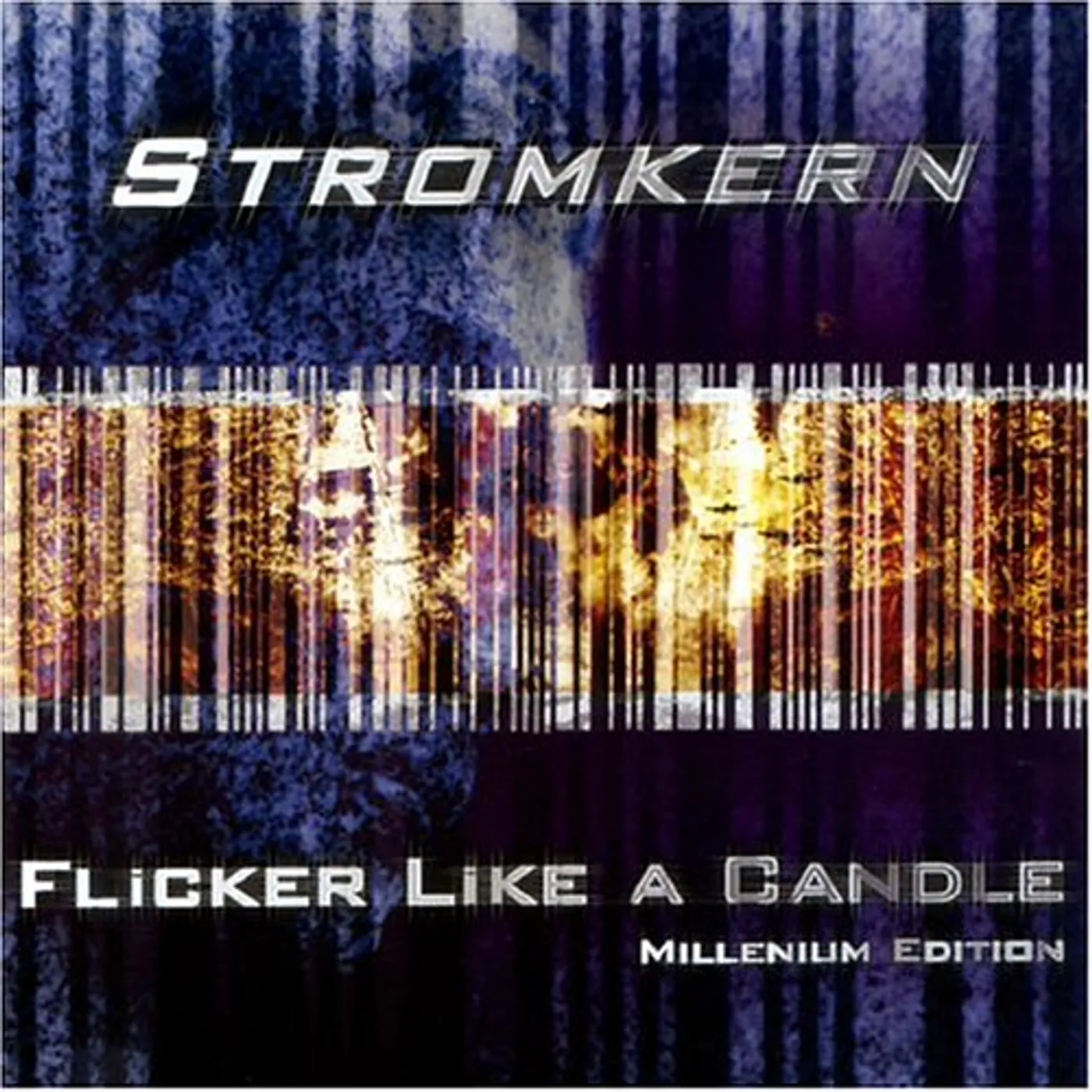 Stromkern FLICKER LIKE A CANDLE CD