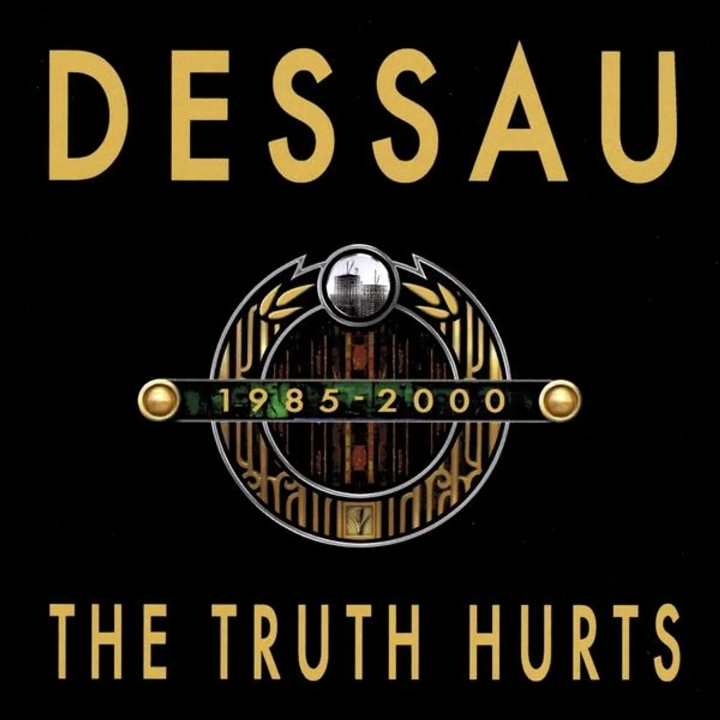 Dessau TRUTH HURTS CD