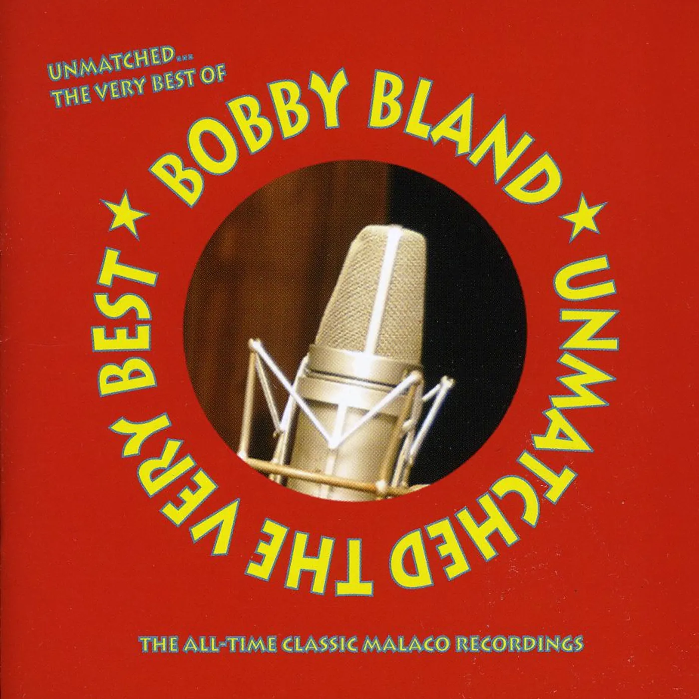 BOBBY BLAND UNMATCHED: VERY BEST CD