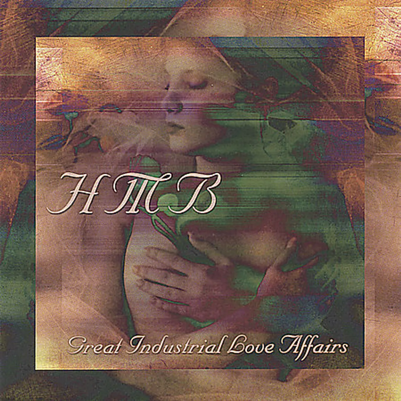 HMB GREAT INDUSTRIAL LOVE AFFAIRS CD