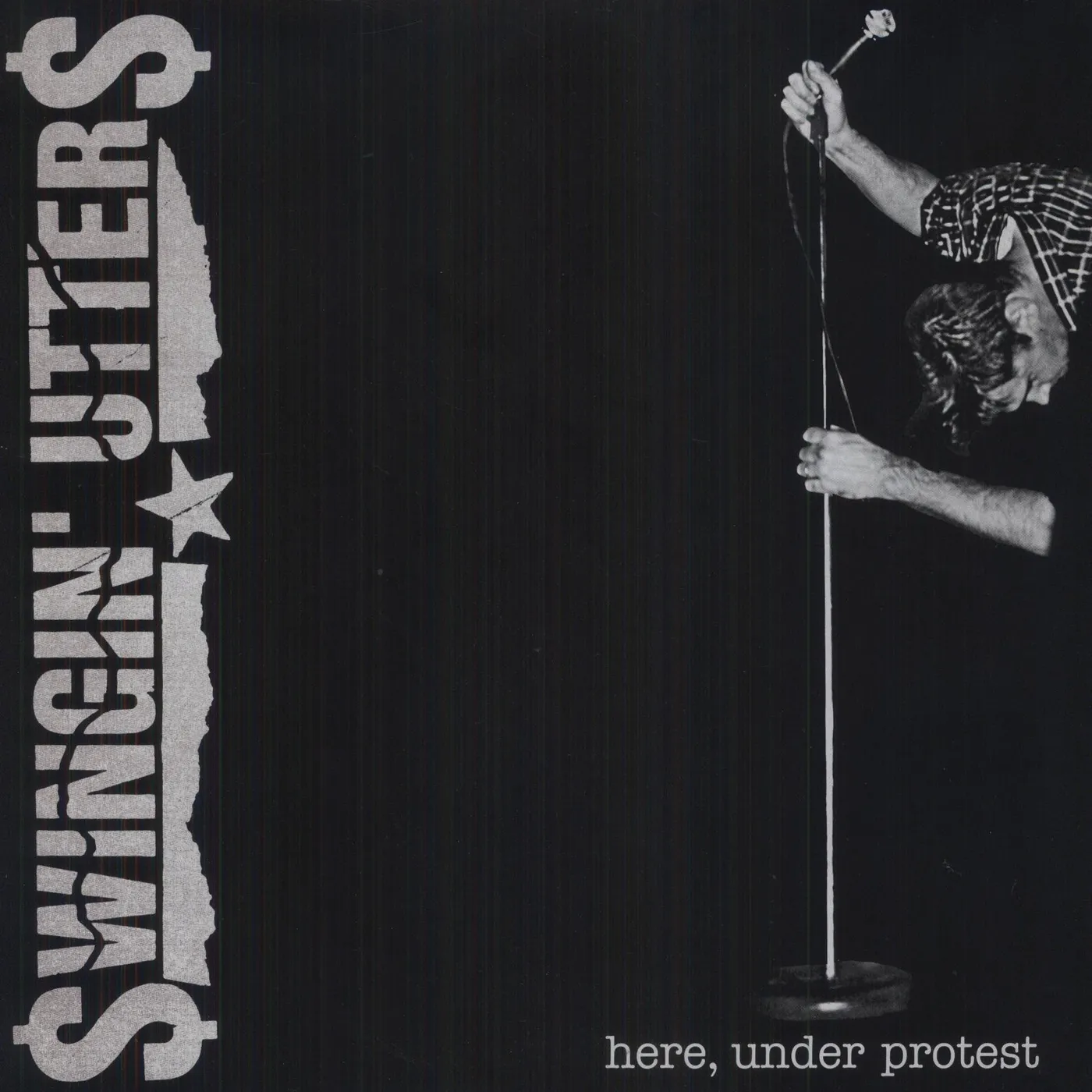 Swingin' Utters HERE UNDER PROTEST Vinyl Record