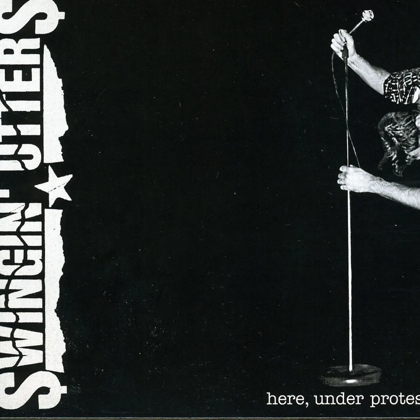 Swingin' Utters HERE UNDER PROTEST CD