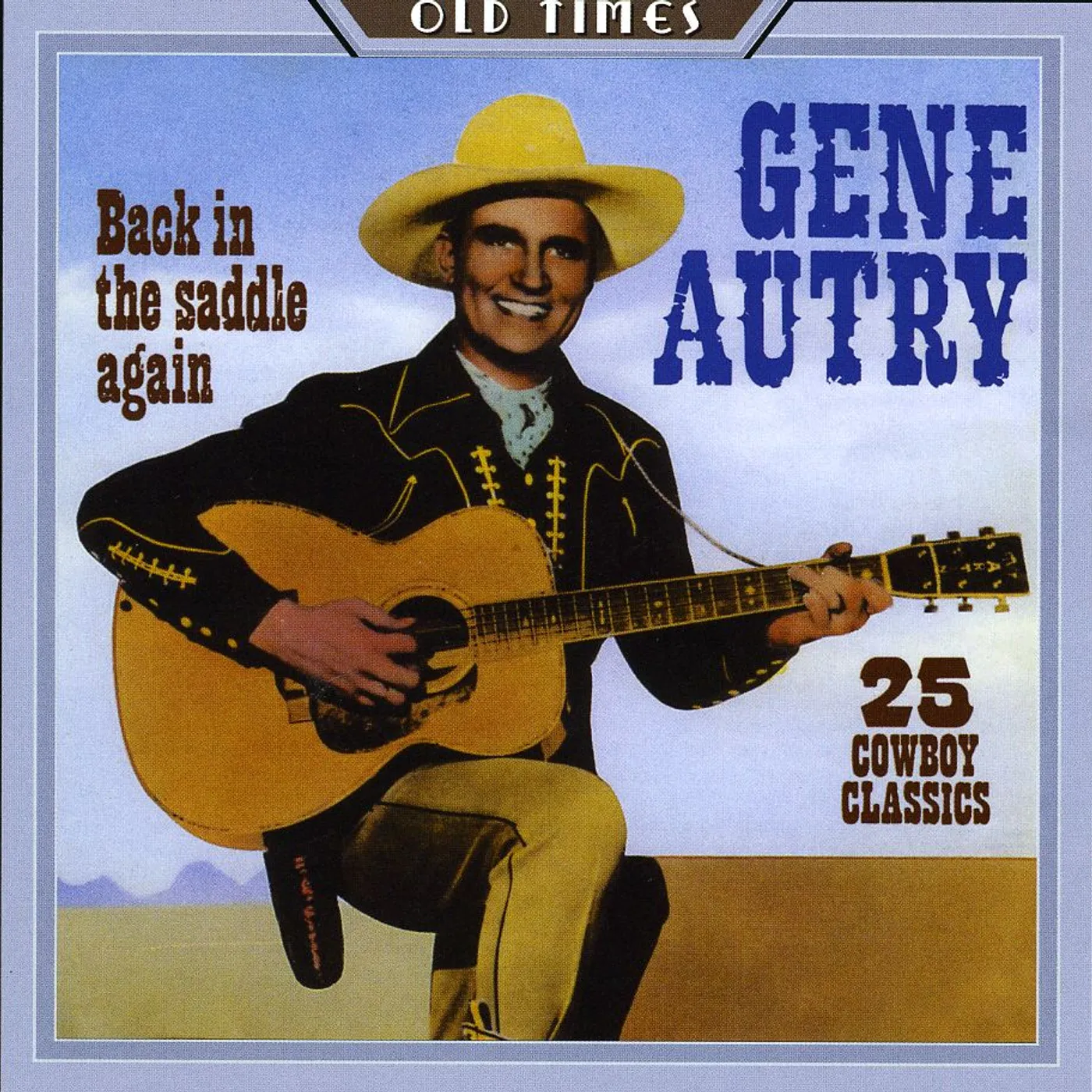 Gene Autry BACK IN THE SADDLE AGAIN - 25 CD