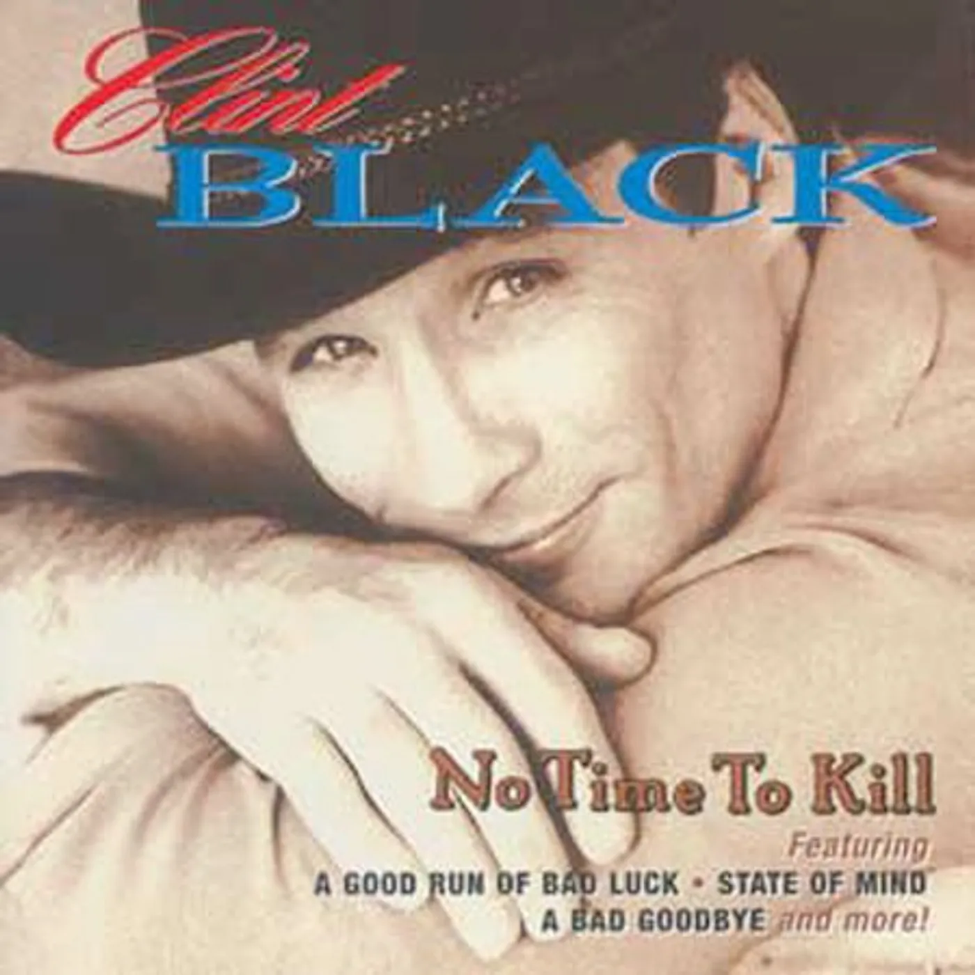 Clint Black NO TIME TO KILL CD