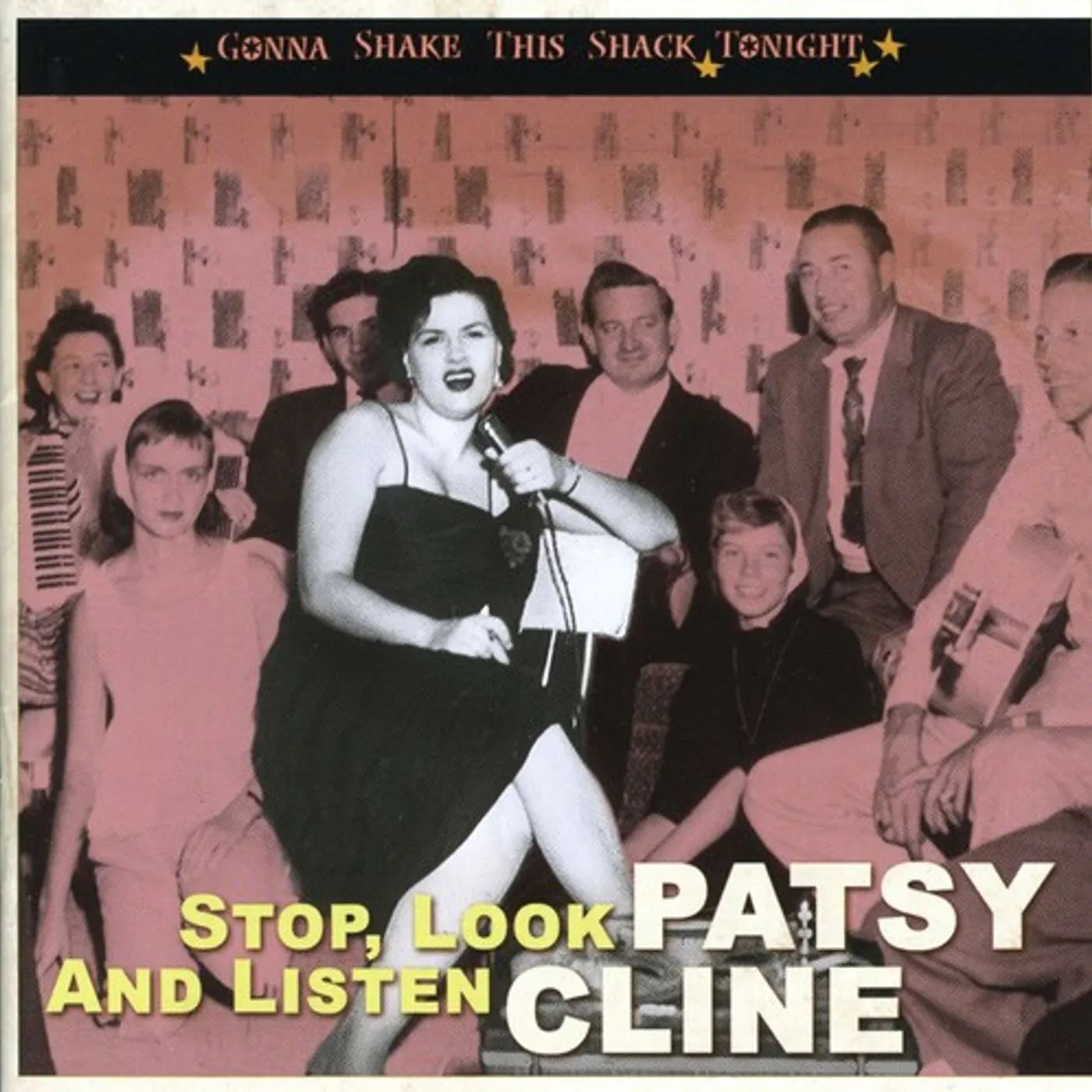 Patsy Cline GONNA SHAKE THIS SHACK TONIGHT: STOP LOOK & LISTEN CD