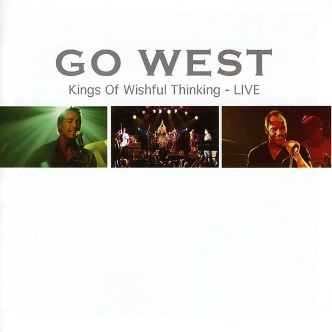 Go West KINGS OF WISHFUL THINKING LIVE CD