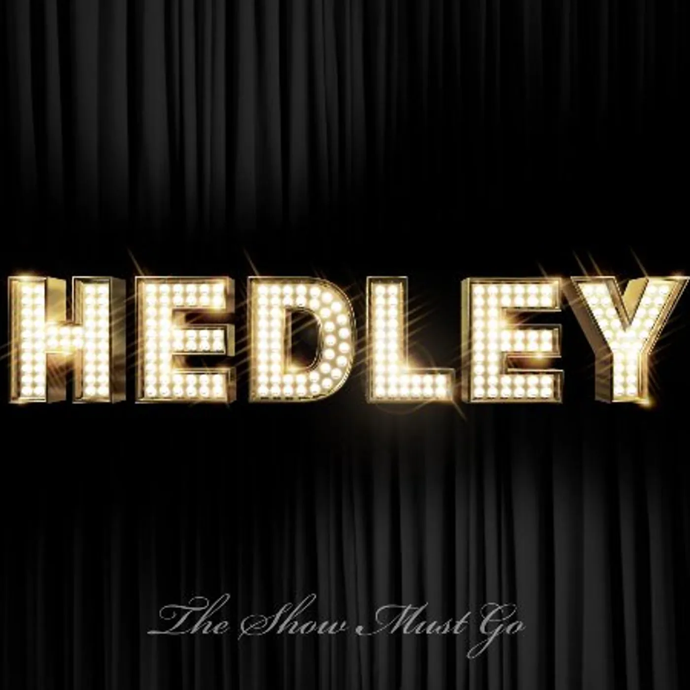 Hedley SHOW MUST GO ON CD