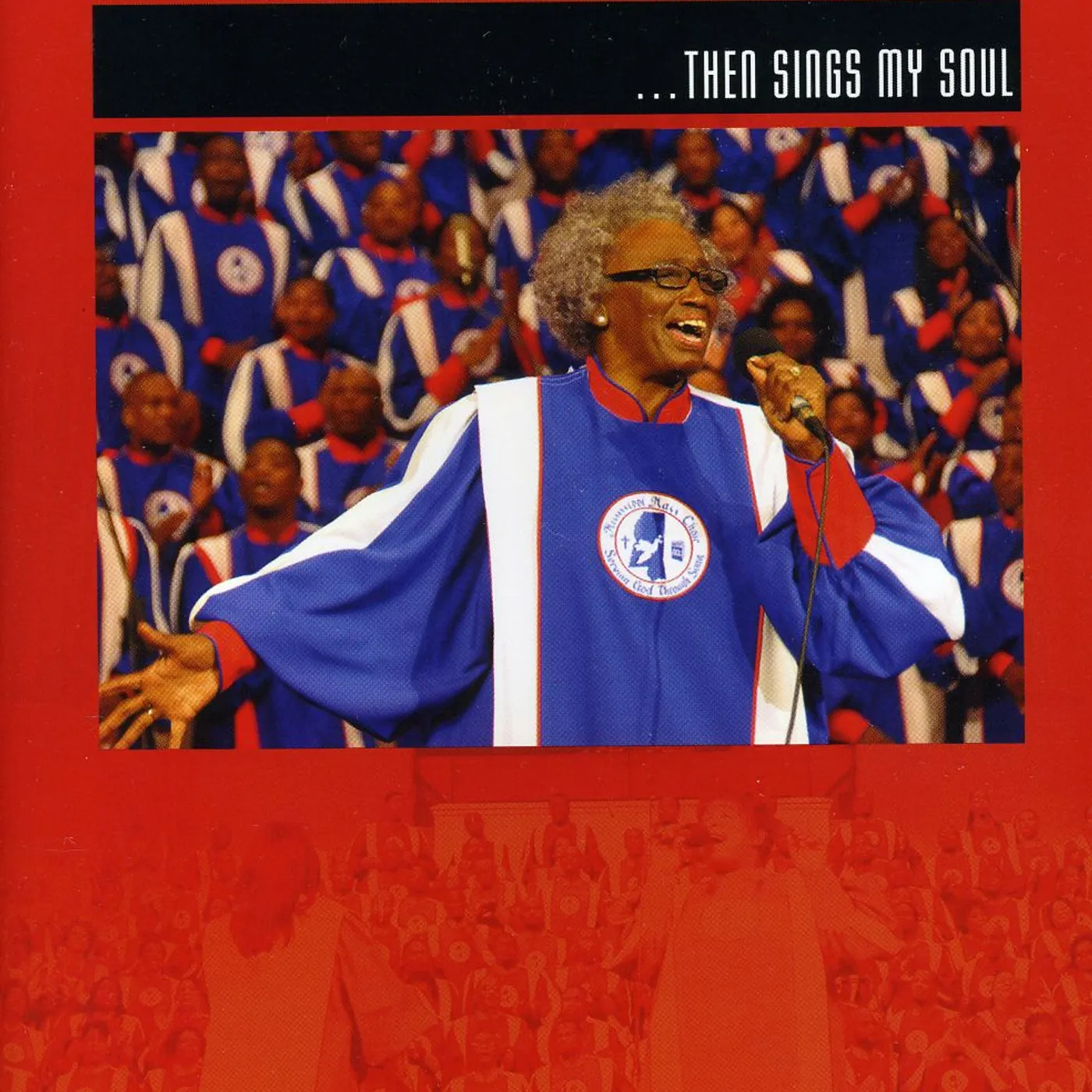 Mississippi Mass Choir THEN SINGS MY SOUL DVD