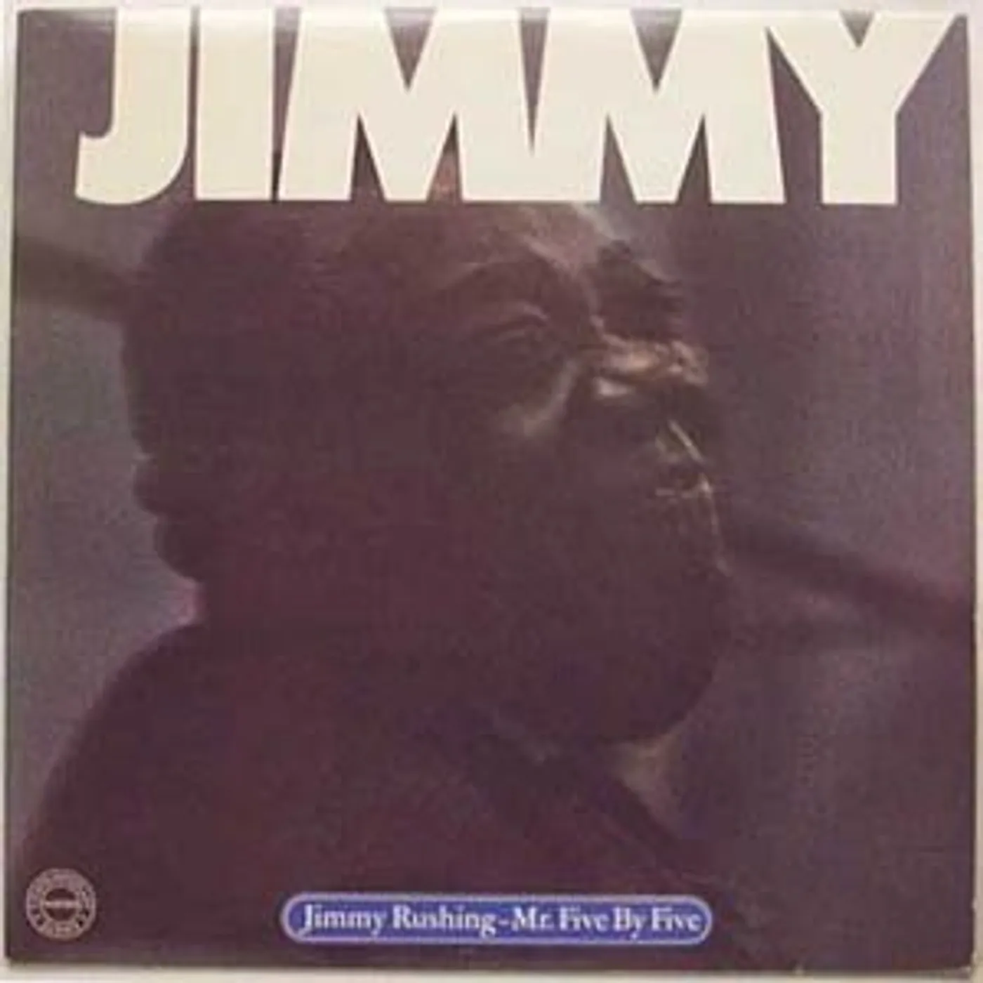 Jimmy Rushing MR FIVE BY FIVE Vinyl Record
