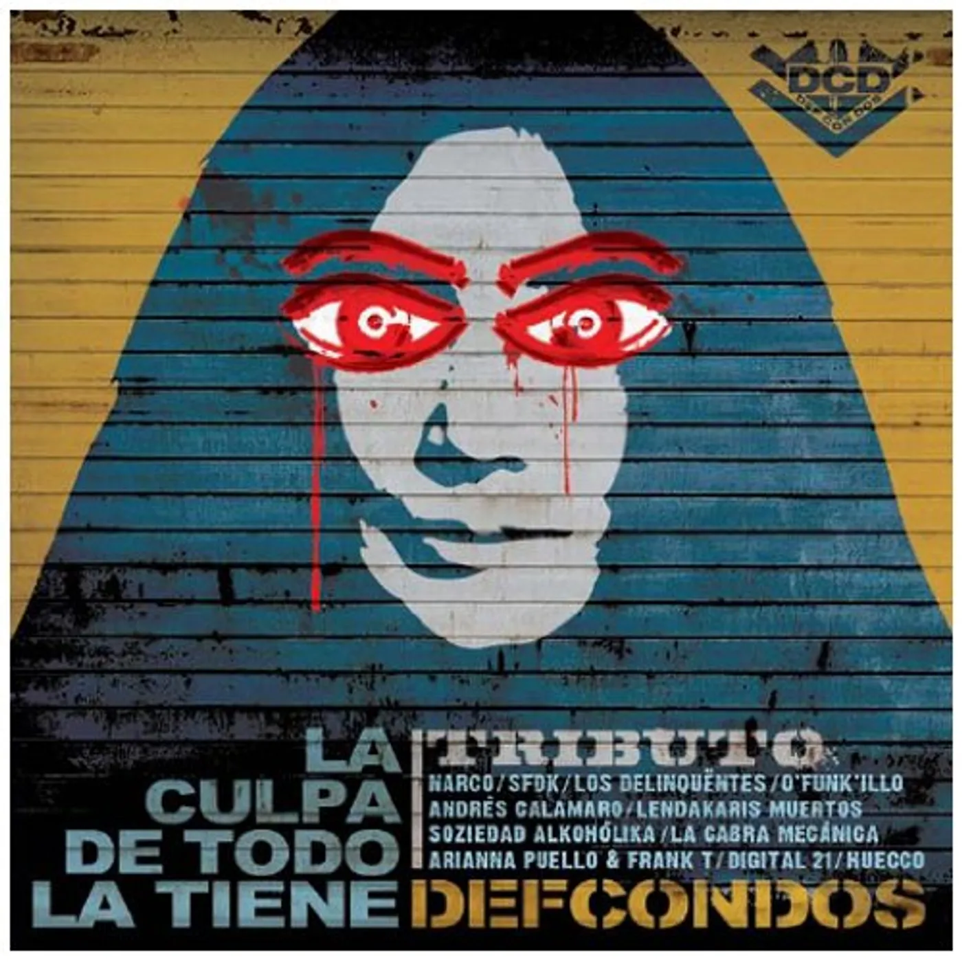 LA CULPA DE TODO LA TIENE DEF CON DOS CD