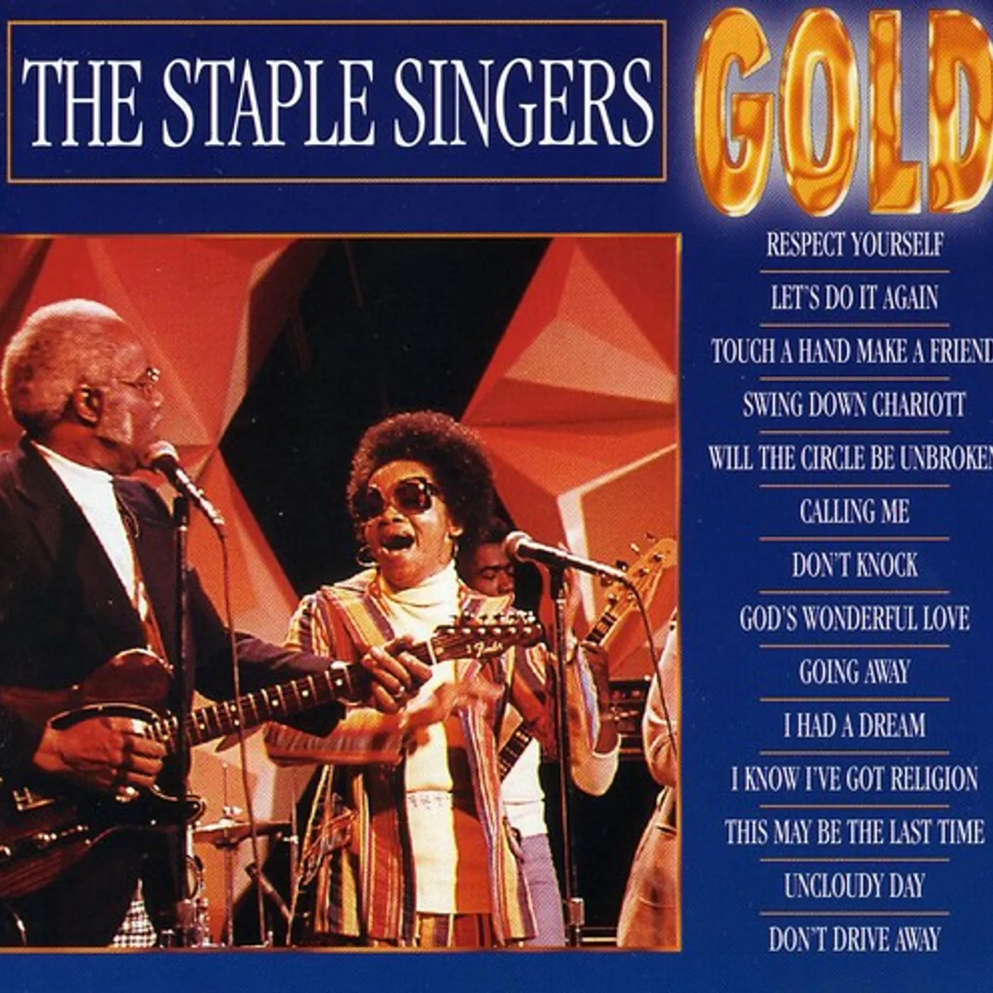 The Staple Singers GOLD (RESPECT YOURSELF) CD