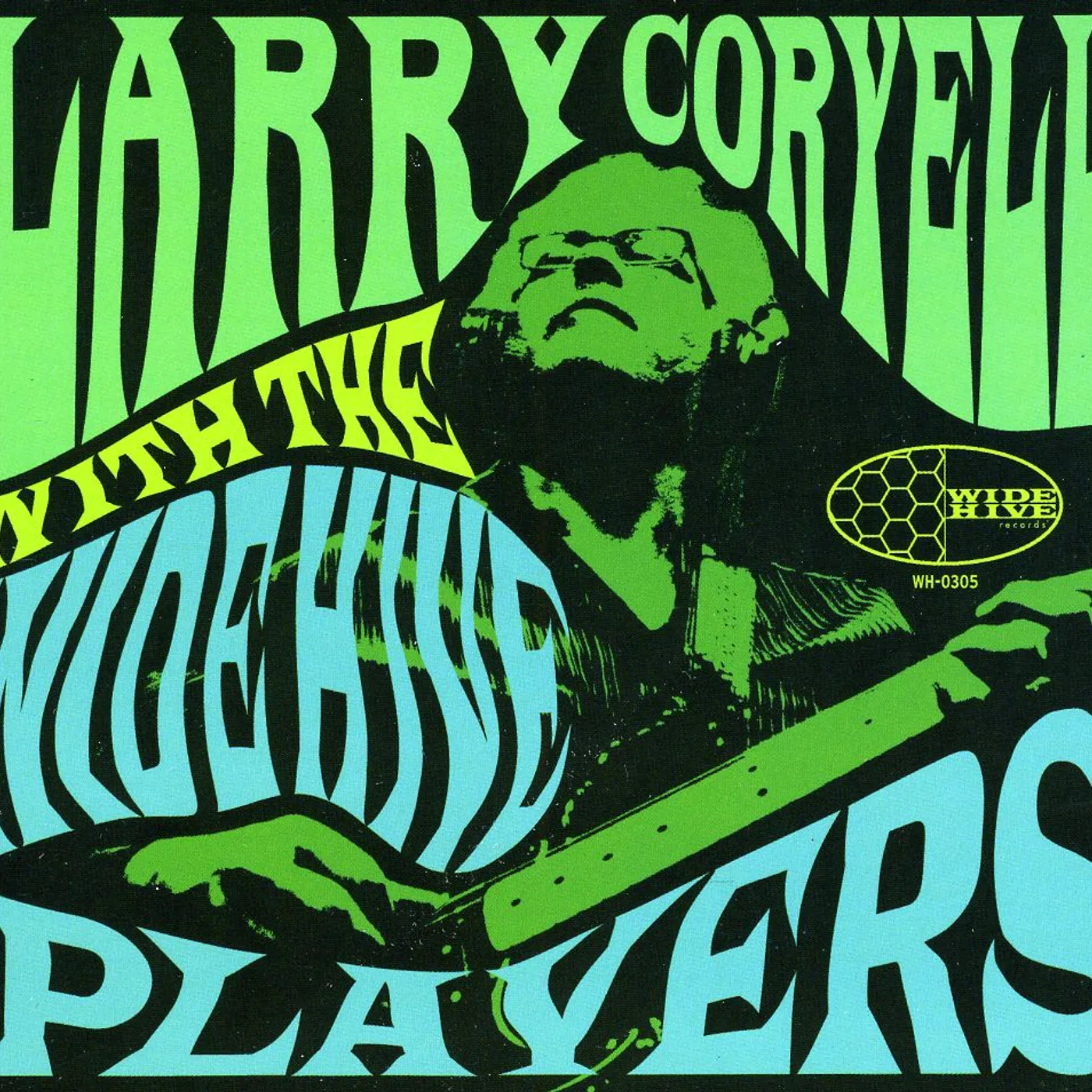 Larry Coryell WITH THE WIDE HIVE PLAYERS CD