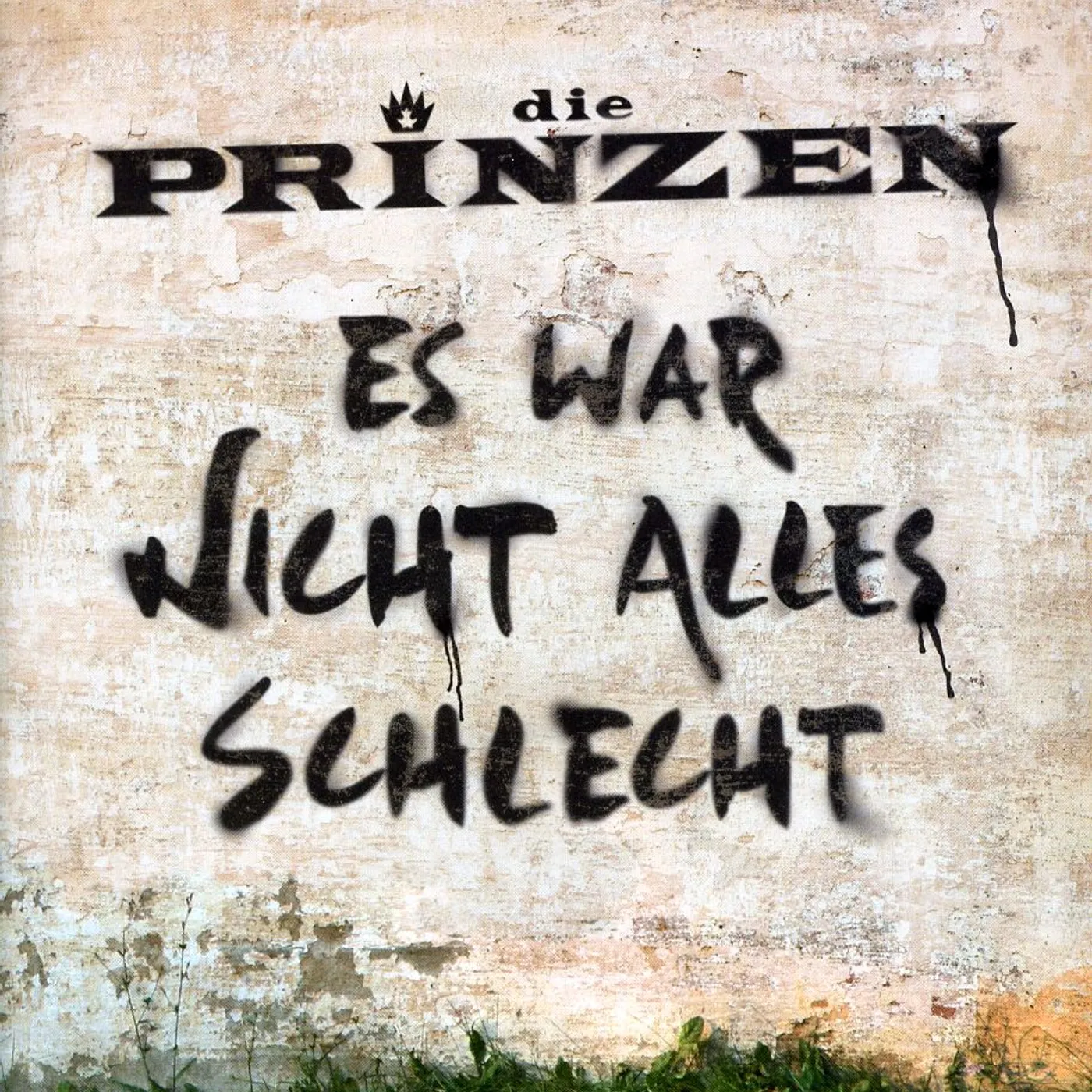 Die Prinzen ES WAR NICHT ALLES SCHLECHT CD