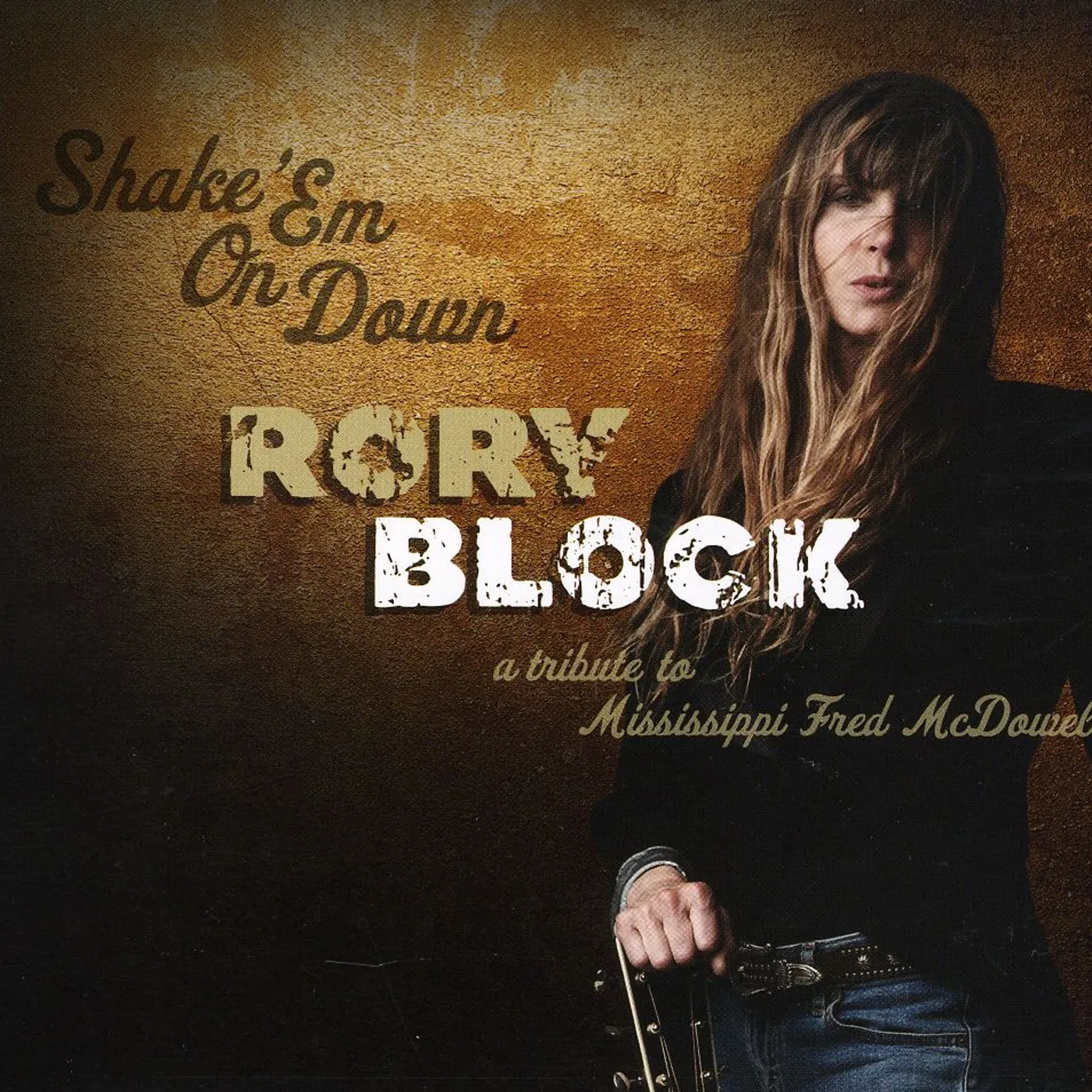 Rory Block SHAKE EM ON DOWN: TRIBUTE TO MISSISSIPPI FRED MCDO CD