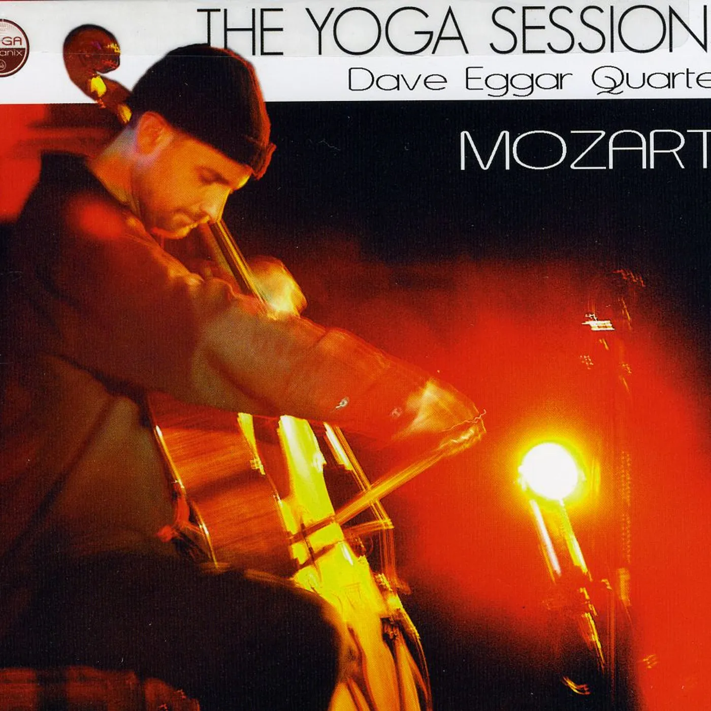 YOGA SESSIONS: DAVE EGGAR QUARTET - MOZART CD
