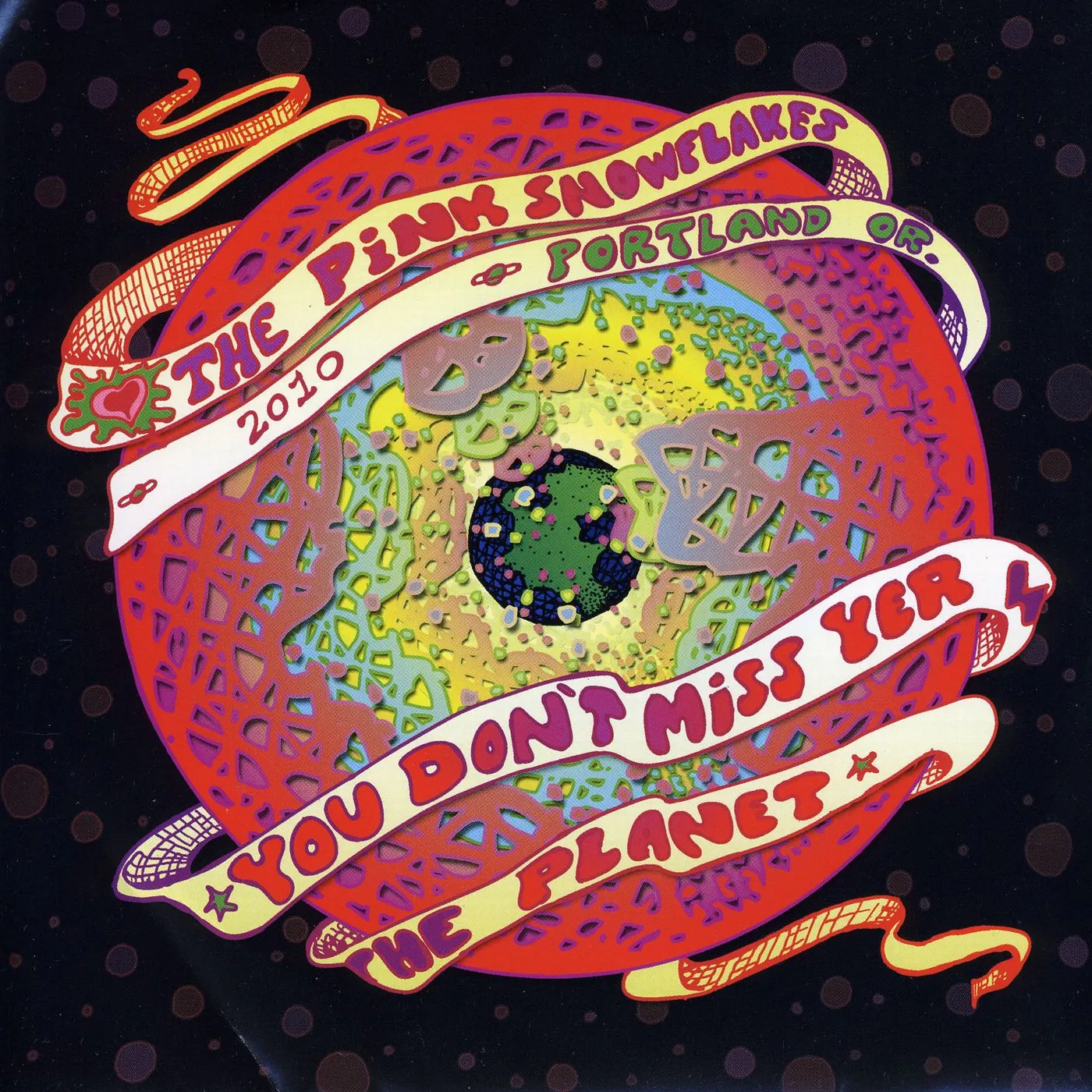 The Pink Snowflakes YOU DON'T MISS YOUR PLANET Vinyl Record