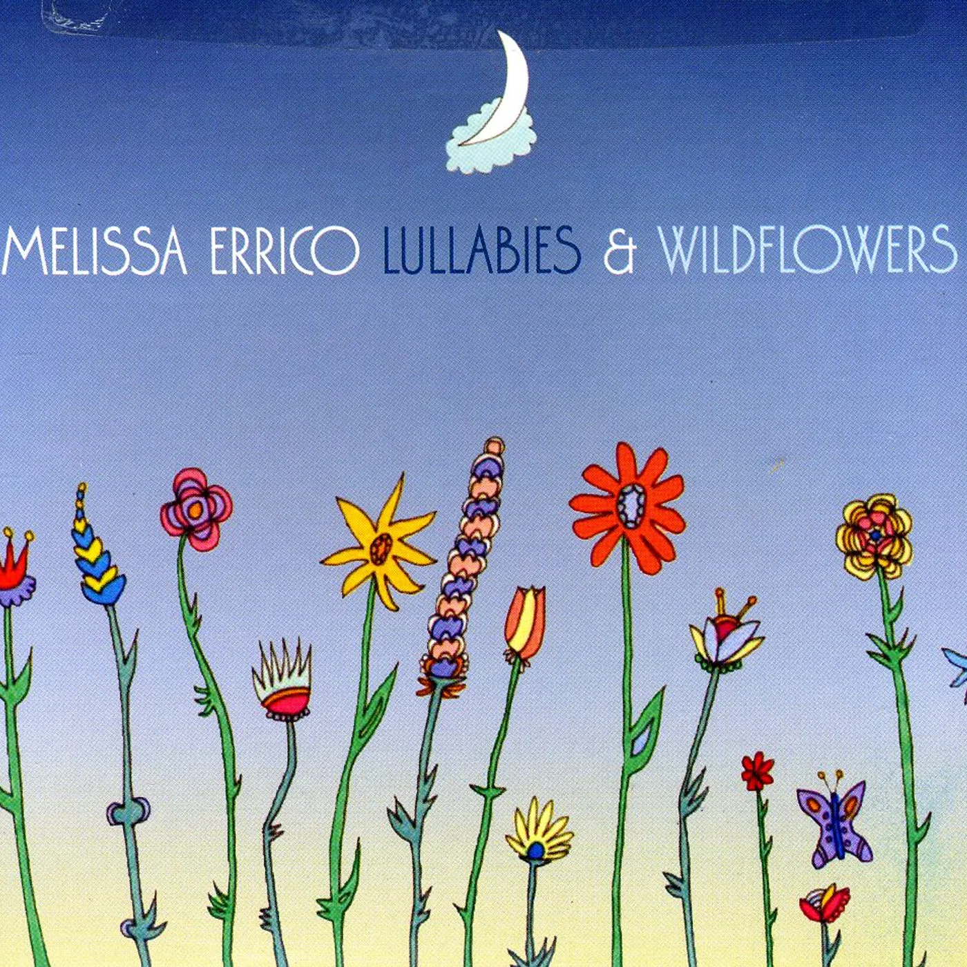 Melissa Errico LULLABIES & WILDFLOWERS CD