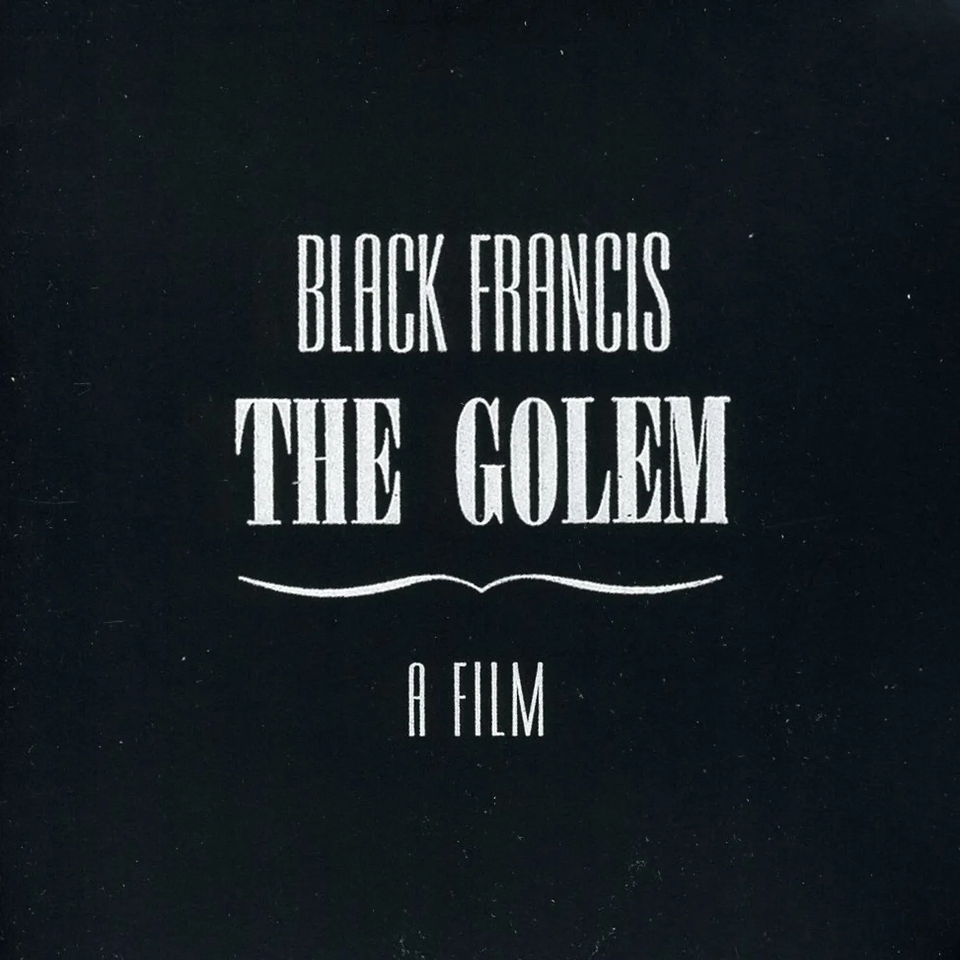 Black Francis GOLEM DVD