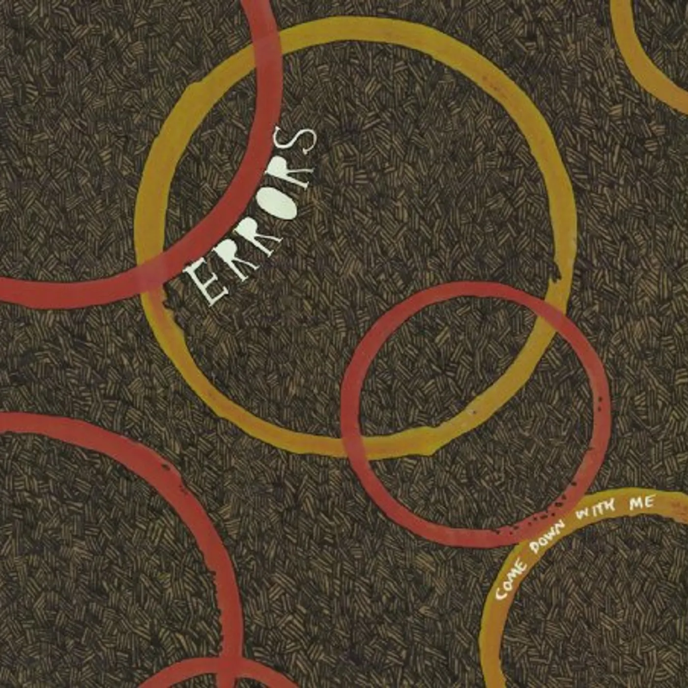 Errors COME DOWN WITH ME CD