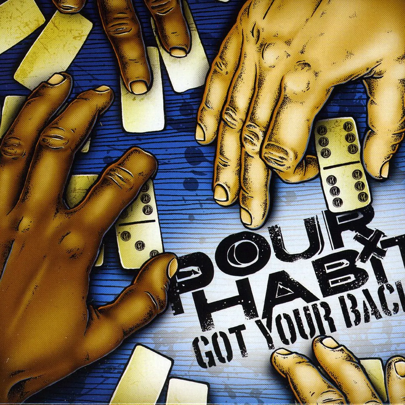 Pour Habit GOT YOUR BACK CD