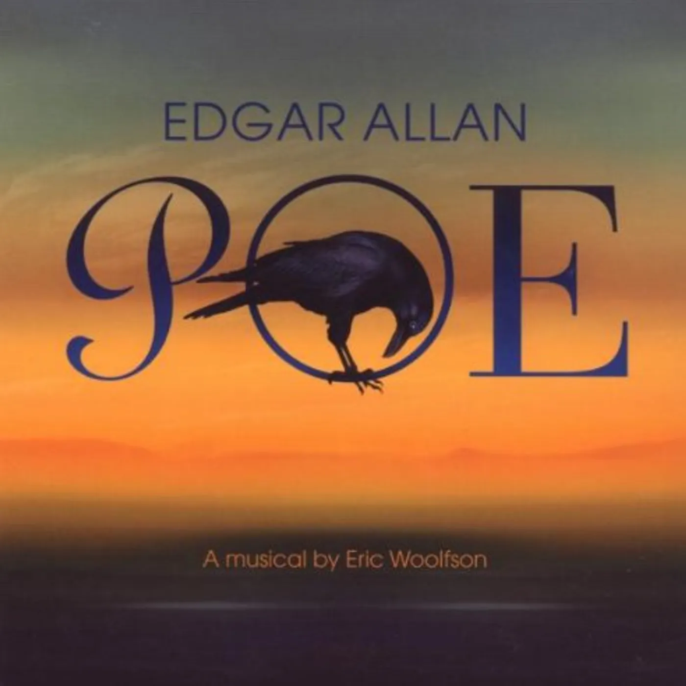 Eric Woolfson EDGAR ALLAN POE: A MUSICAL CD