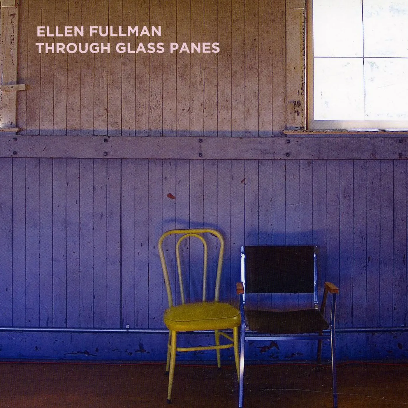 Ellen Fullman THROUGH GLASS WINDOWS CD