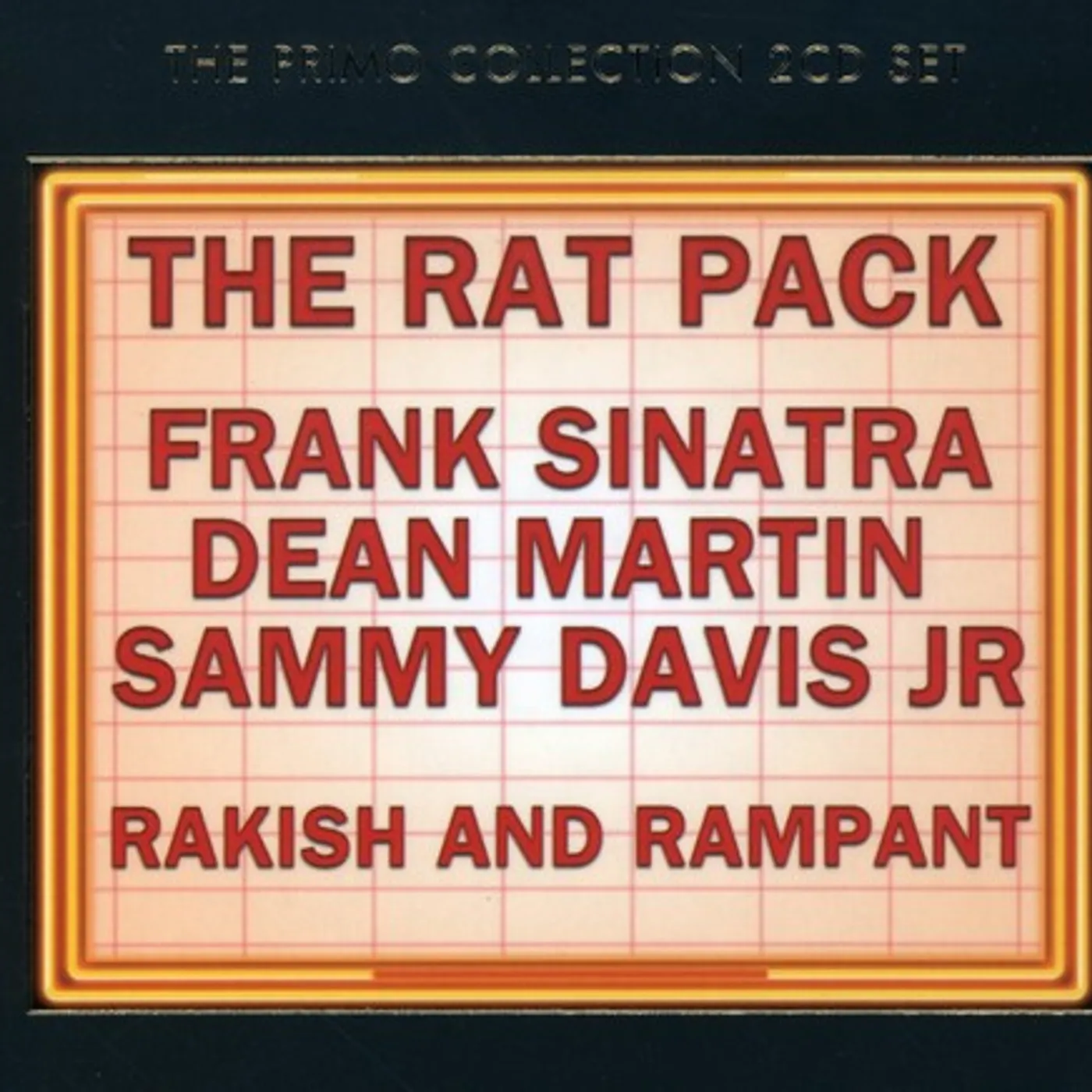 The Rat Pack RAKISH & RAMPANT CD