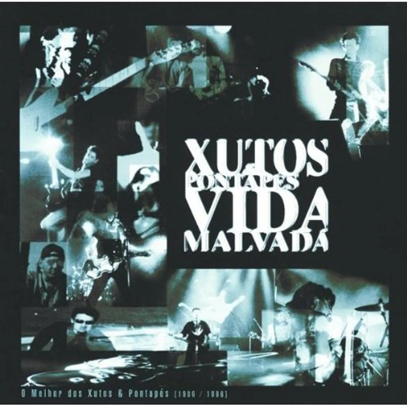 Xutos & Pontapés VIDA MALVADA CD