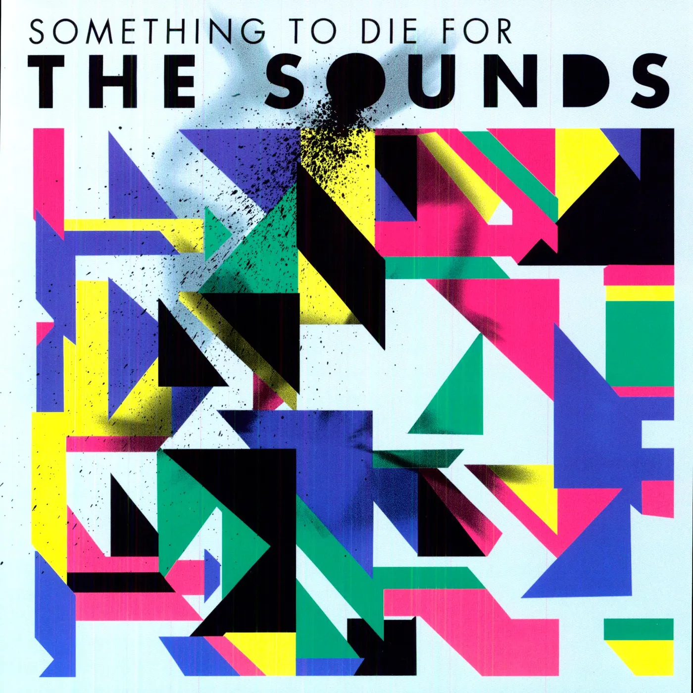 The Sounds Something to Die For Vinyl Record