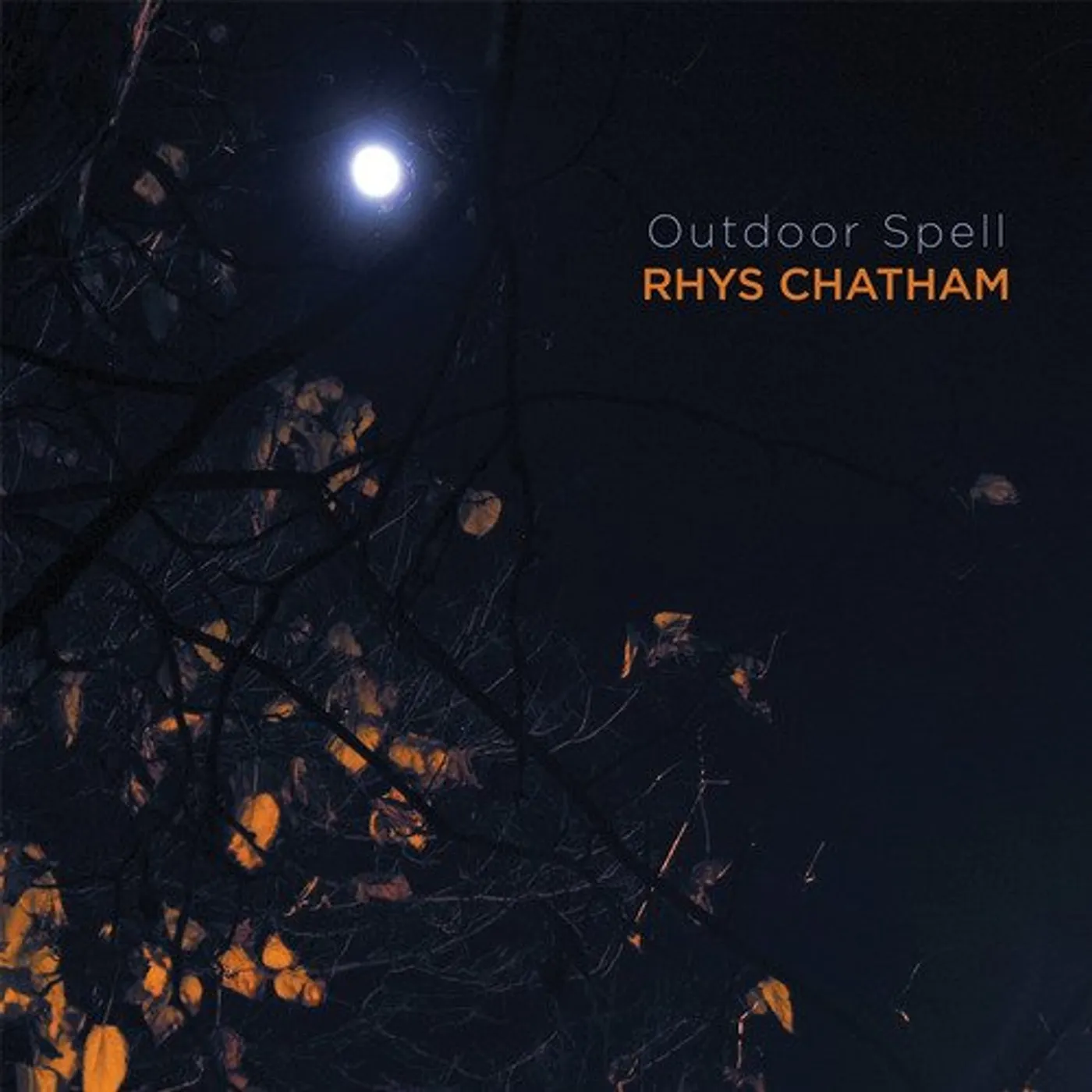 Rhys Chatham Outdoor Spell Vinyl Record